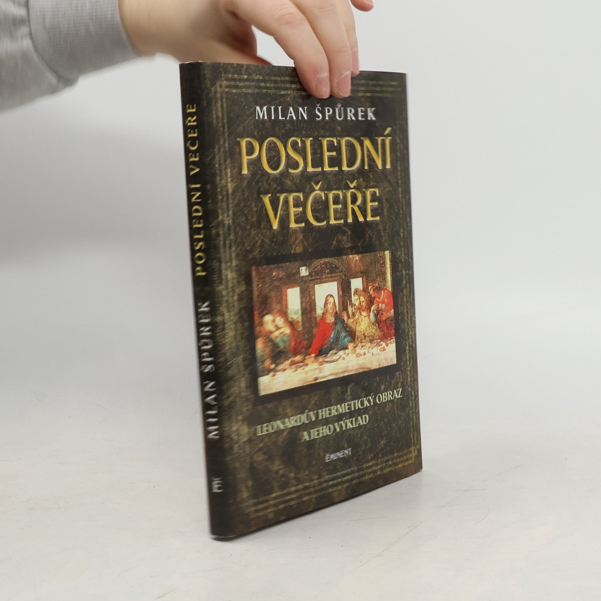 Poslední večeře: Leonardův hermetický obraz a jeho výklad