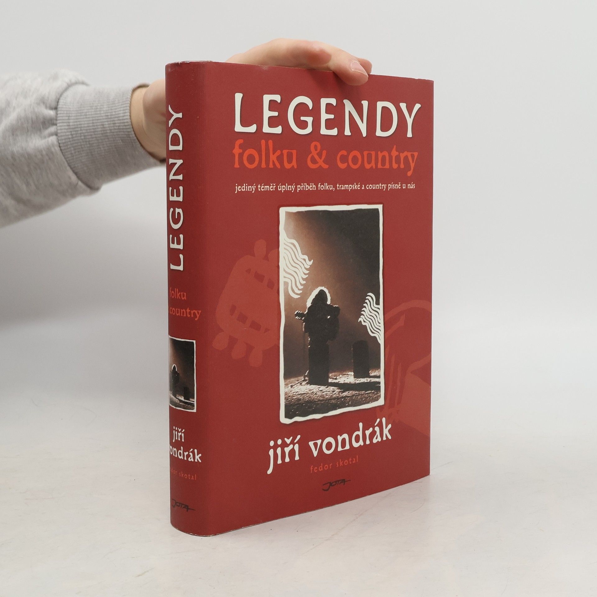 Jiří Vondrák Legendy folku & country: Jediný téměř úplný příběh folku, trampské a country písně u nás
