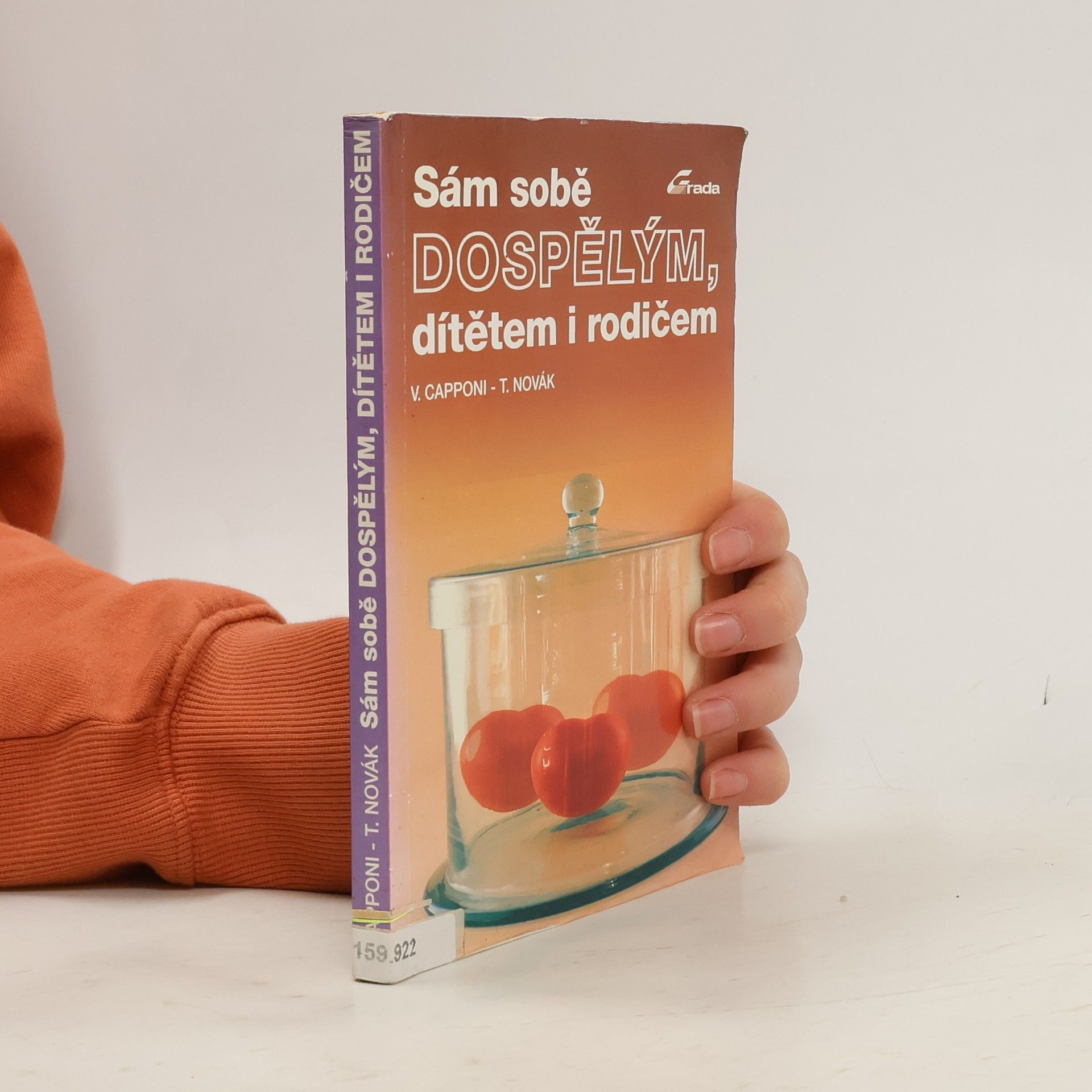 Sám sobě dospělým, dítětem i rodičem