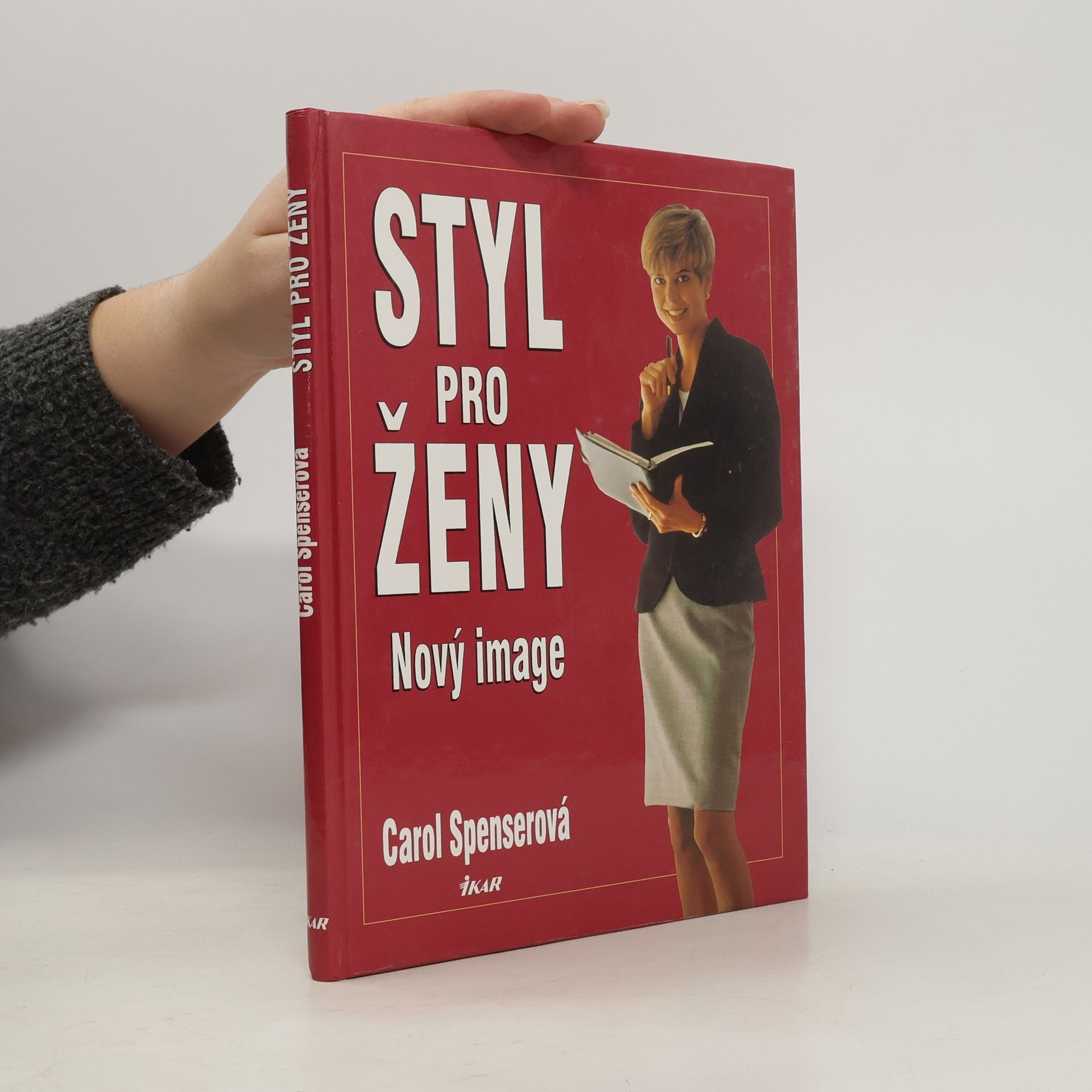 Carol Spenser Styl pro ženy: nový image
