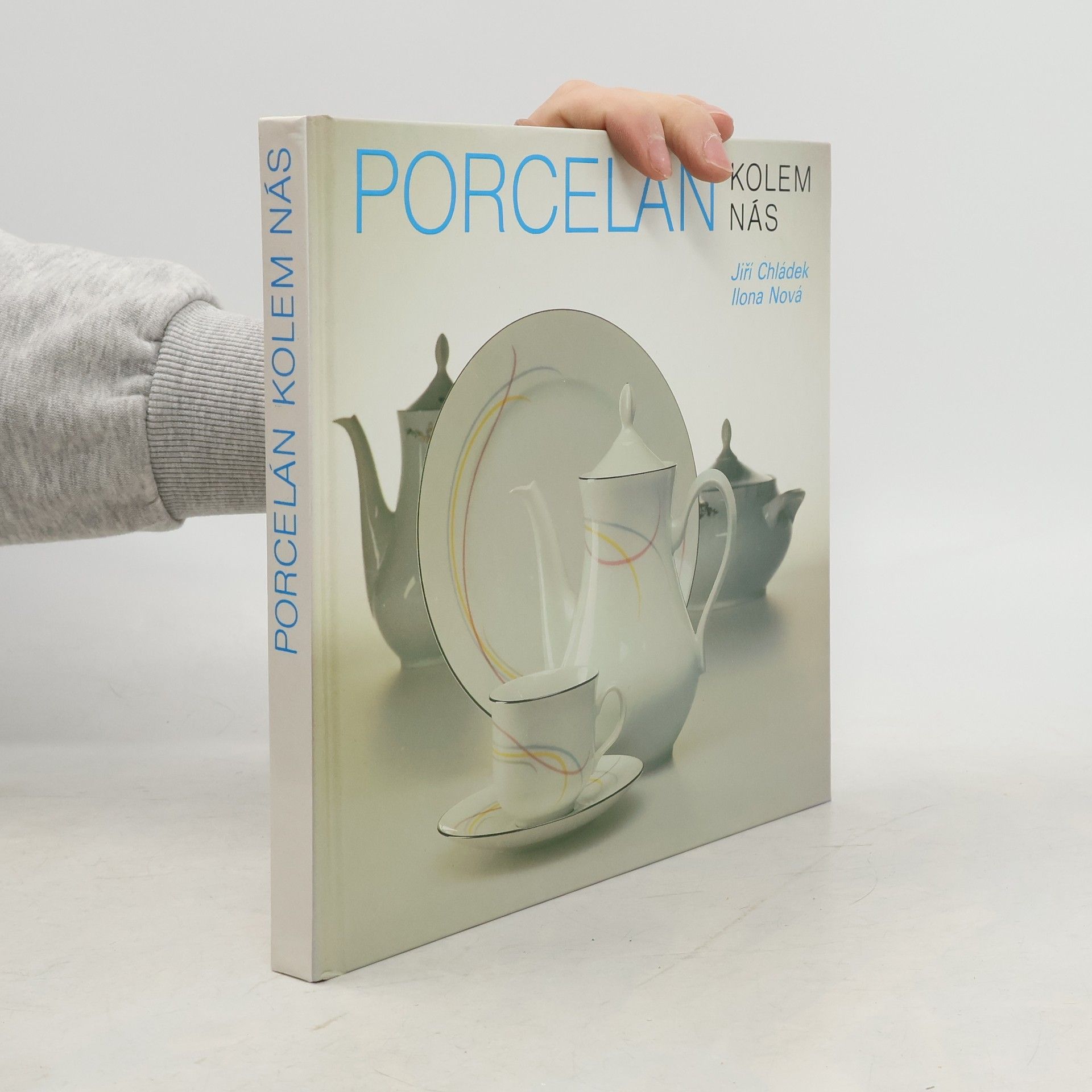 Porcelán kolem nás