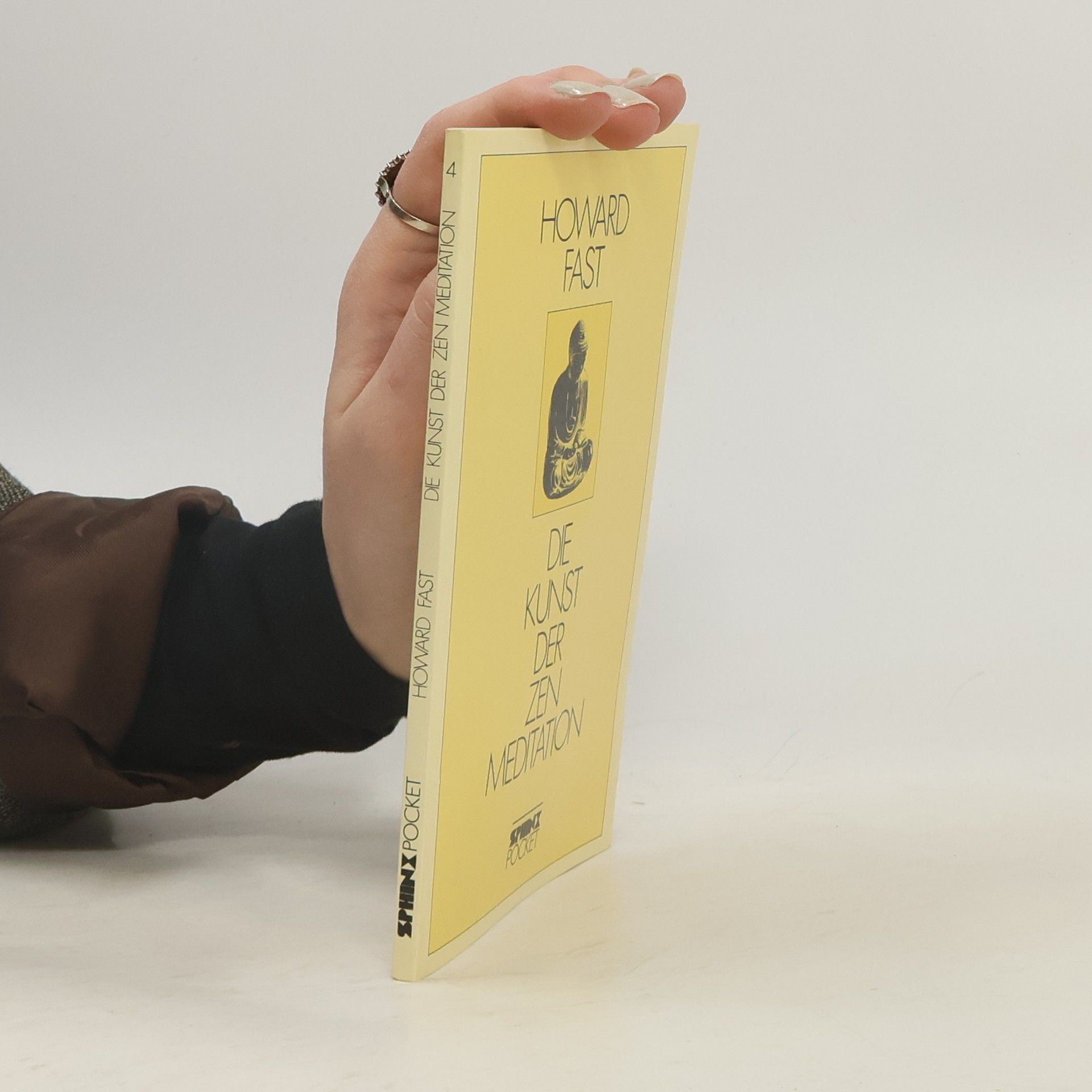 Howard Fast Die Kunst der Zen-Meditation