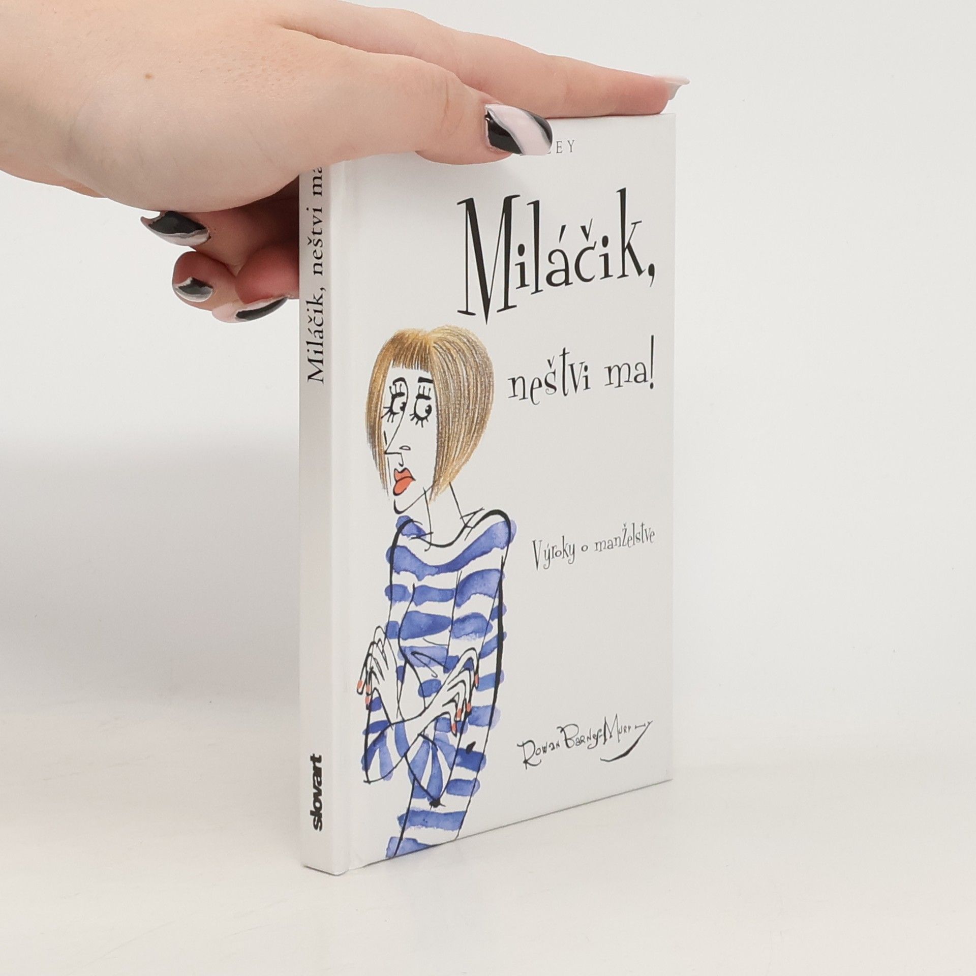 Helen Exley Miláčik, neštvi ma!