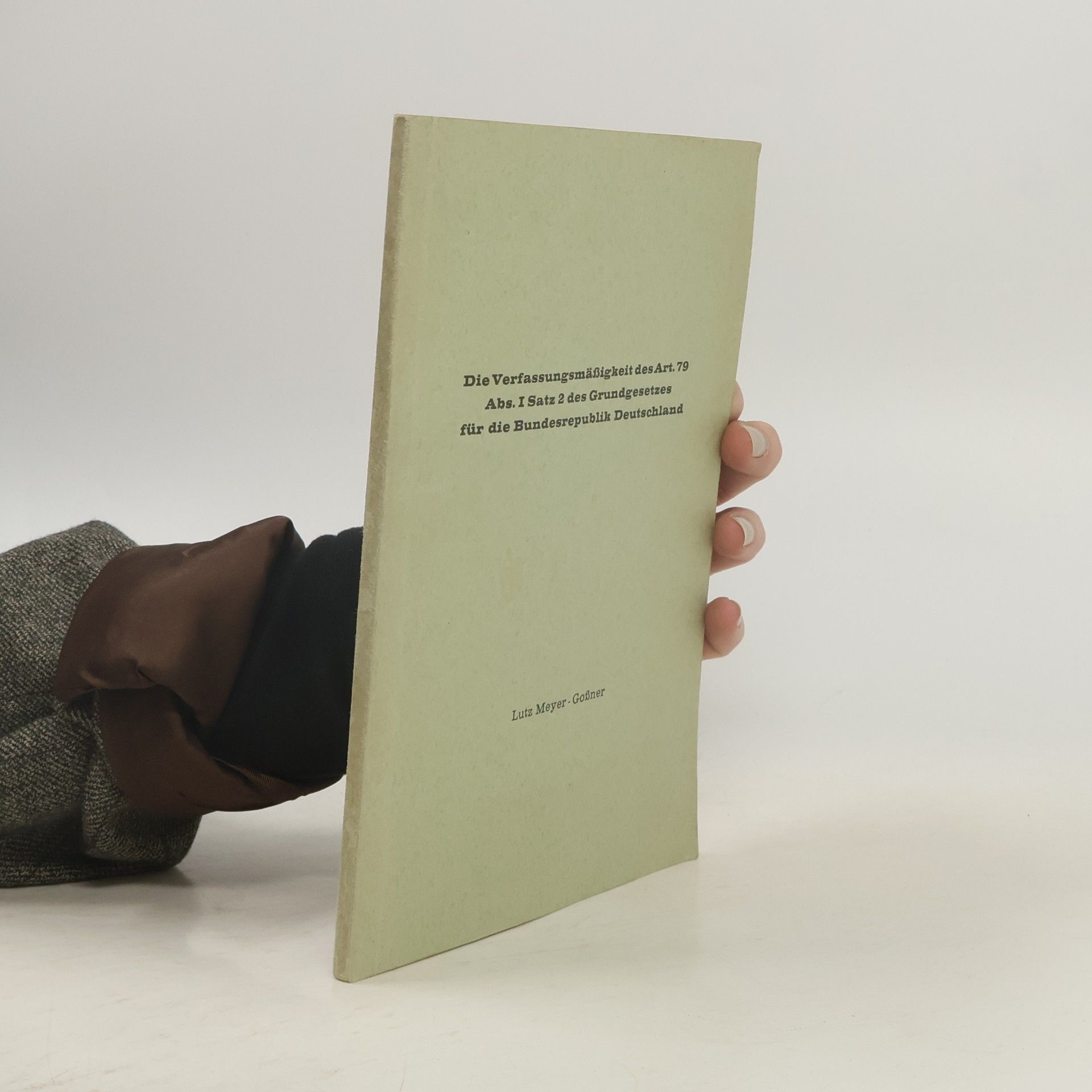 Die Verfassungsmäßigkeit des Art. 79 Abs. I Satz 2 des Grundgesetzes für die Bundesrepublik Deutschland