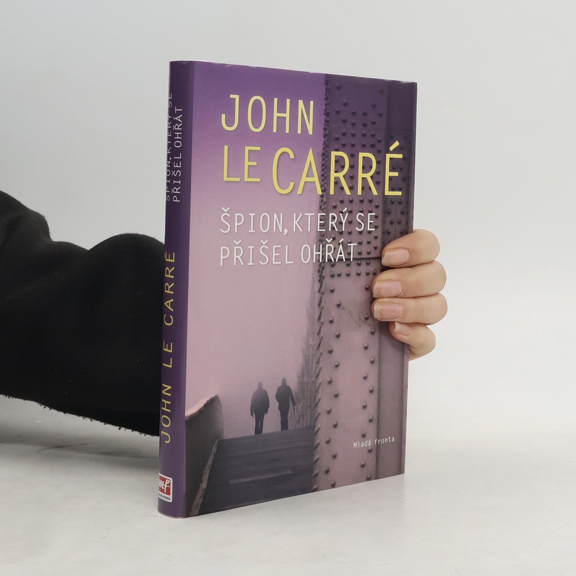 John le Carré Špion, který se přišel ohřát