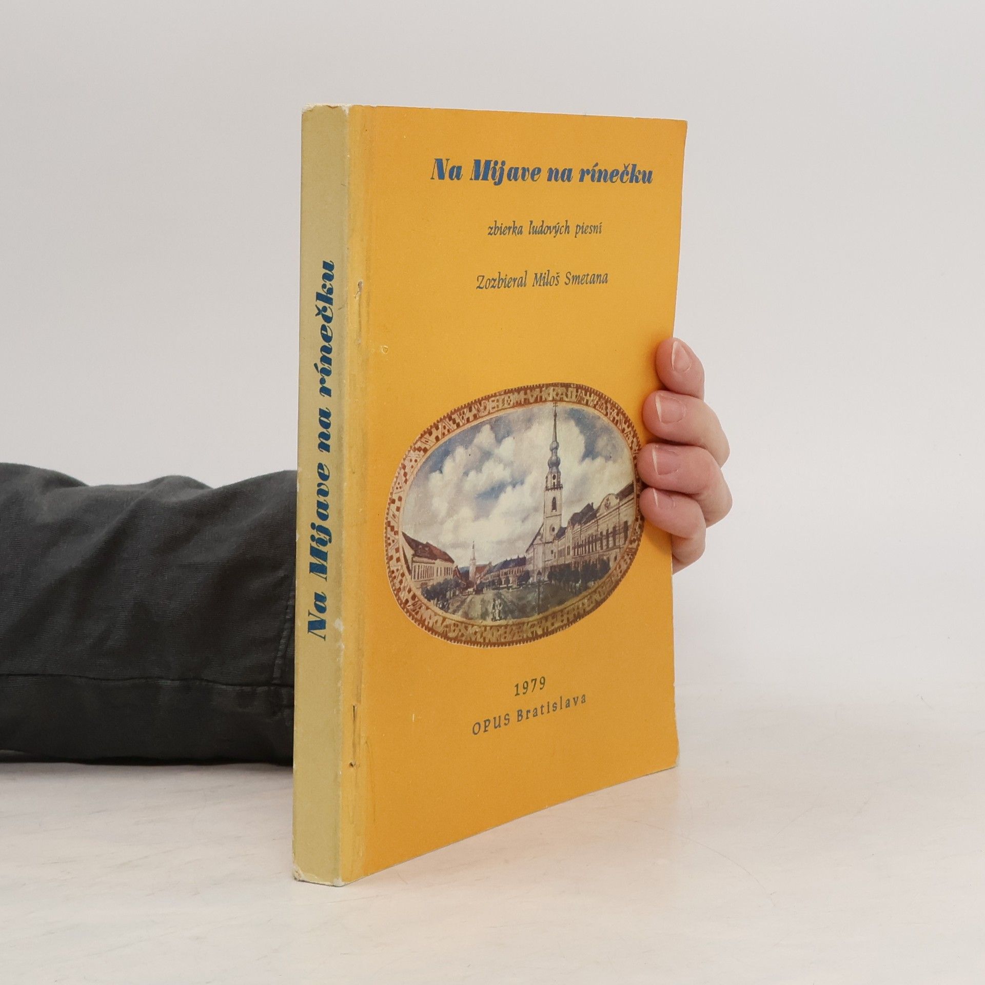 Miloš Smetana Na Mijave na rínečku