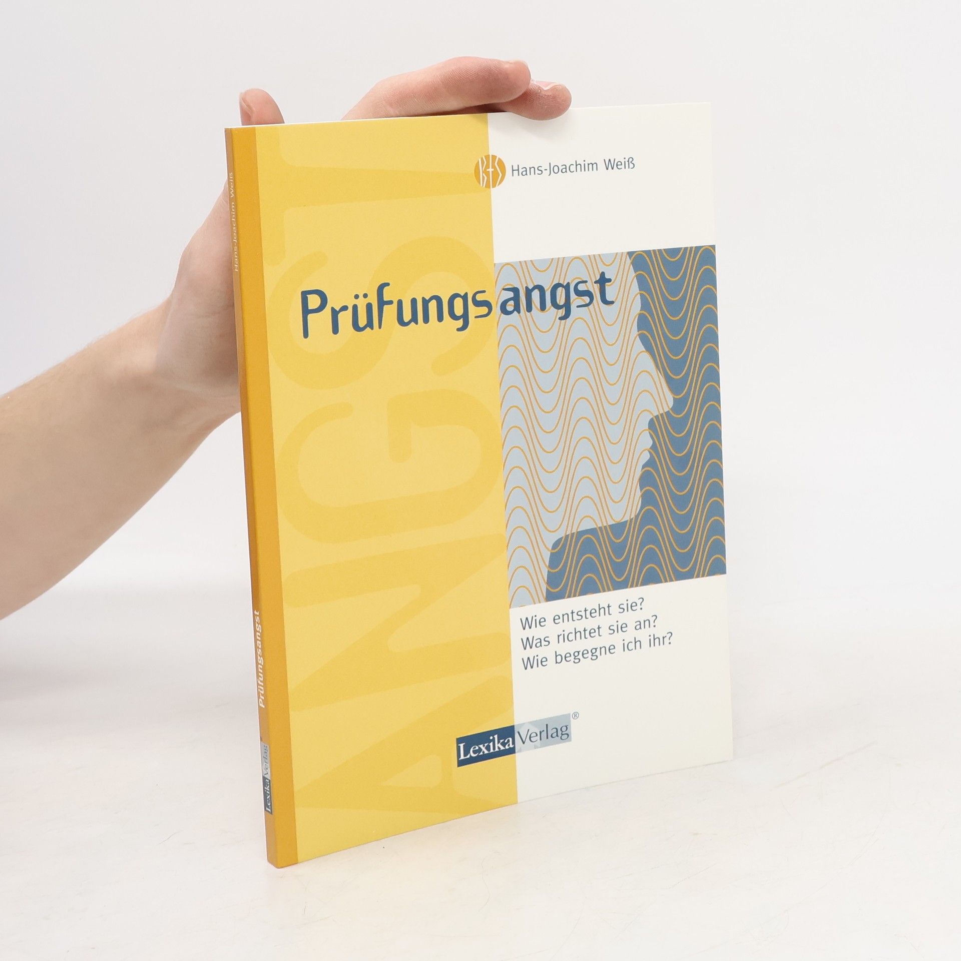 Joachim Weiß Prüfungsangst