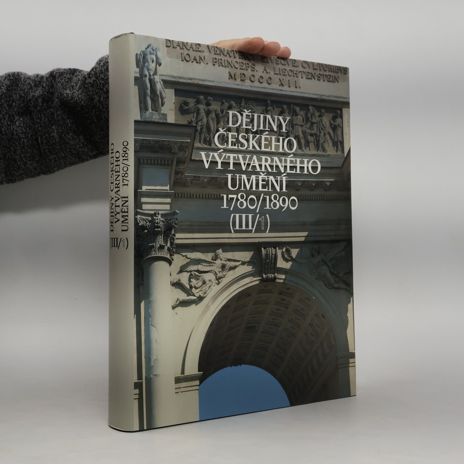 Naděžda Blažíčková-Horová Dějiny českého výtvarného umění. III/1, 1780/1890