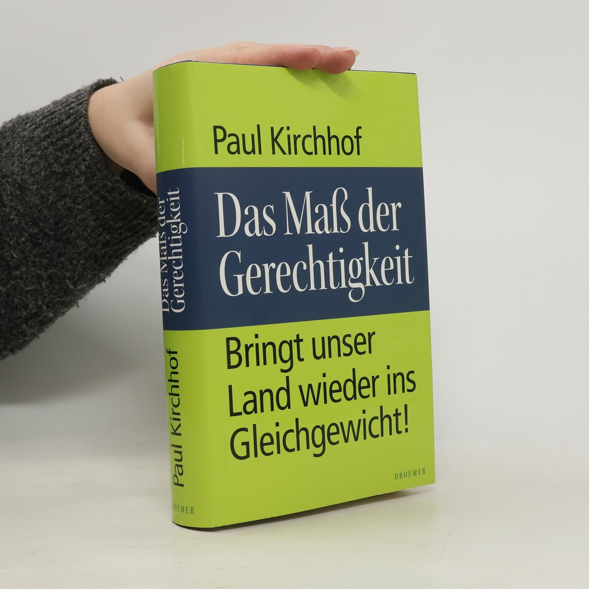 Paul Kirchhof Das Maß der Gerechtigkeit