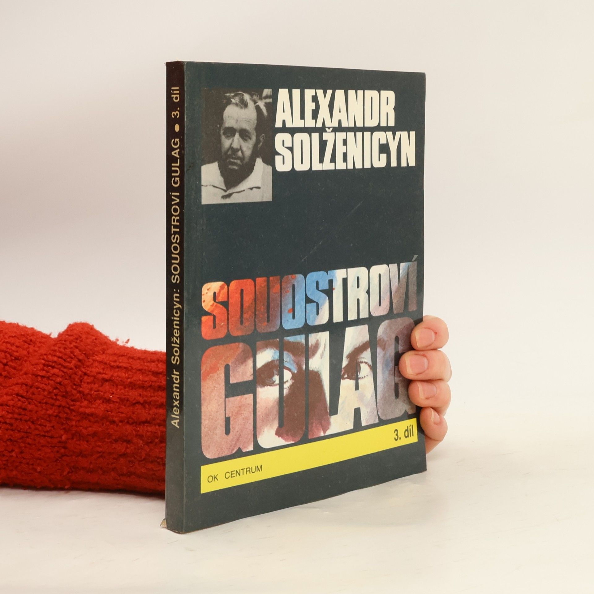 Aleksandr Isajevič Solženicyn Souostroví Gulag 3