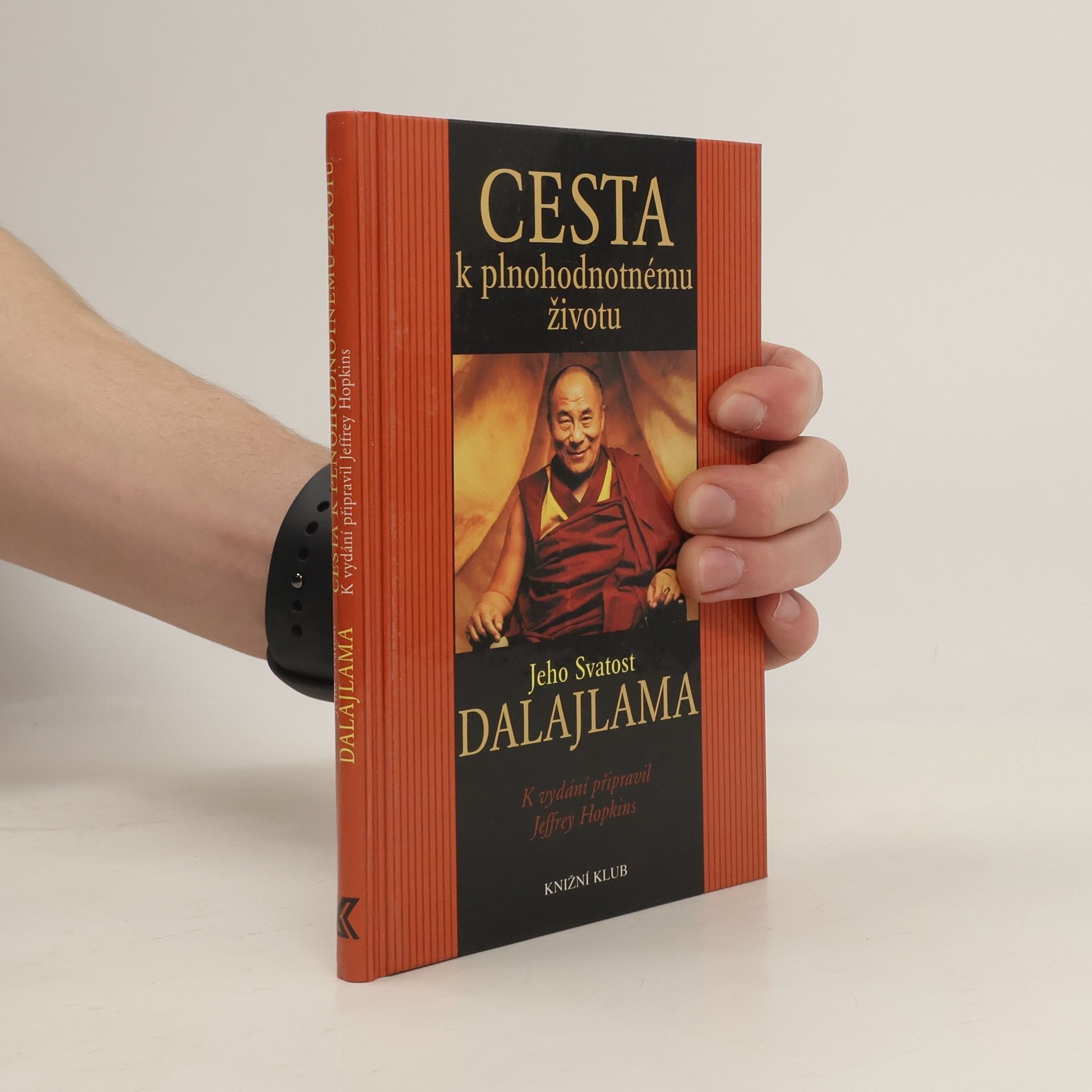 Jeffrey Hopkins Cesta k plnohodnotnému životu