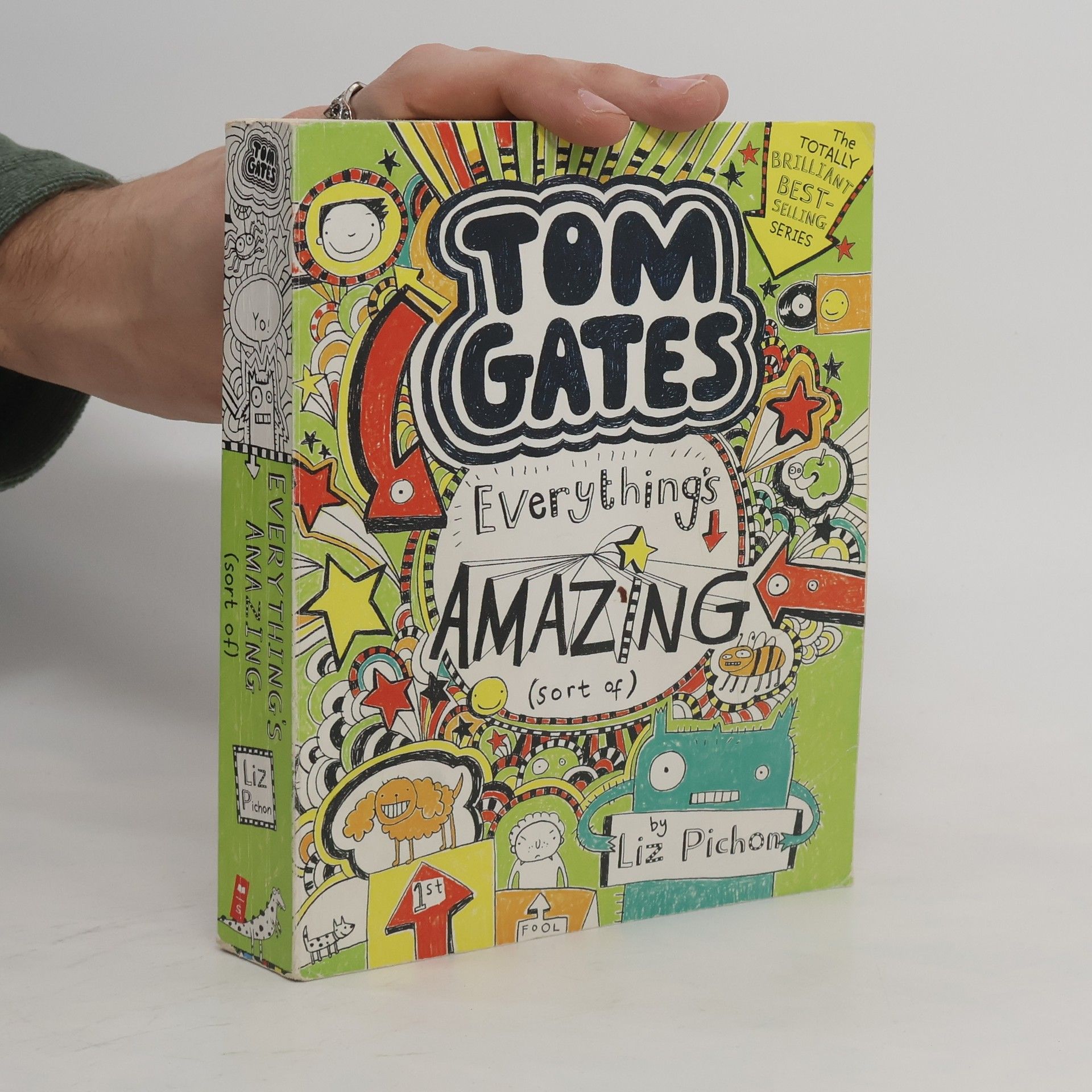 Liz Pichon Tom Gates. Everything's Amazing (sort Of)