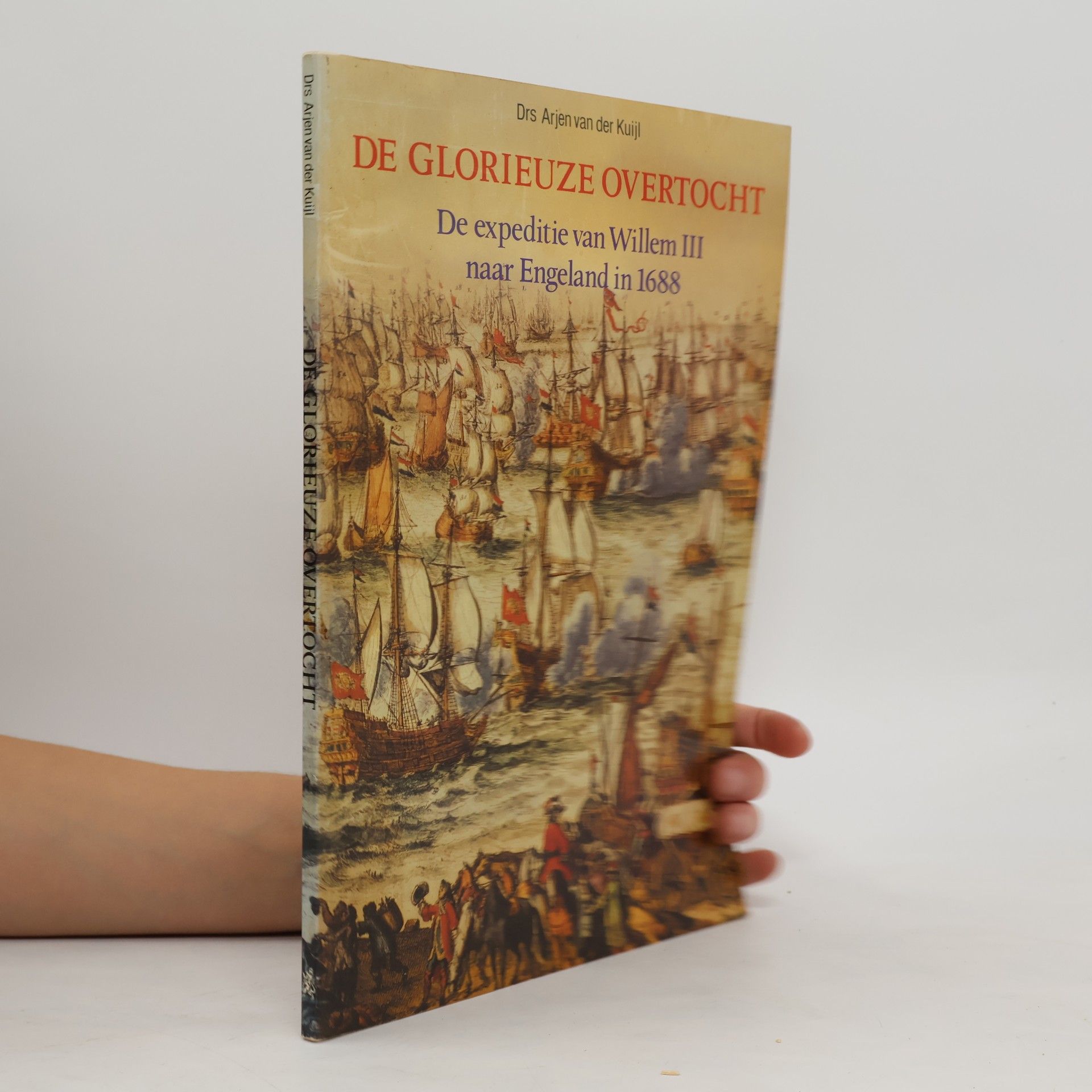 Arjen van der Kuijl De glorieuze overtocht