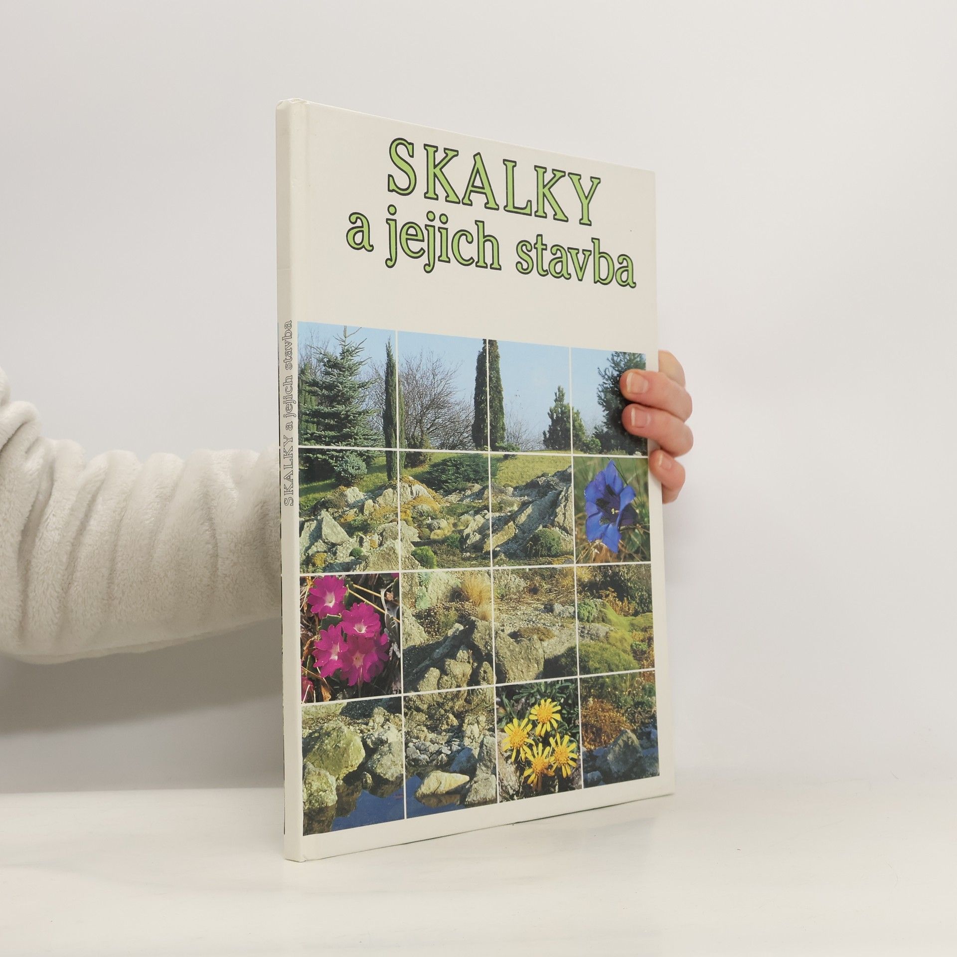 Skalky a jejich stavba