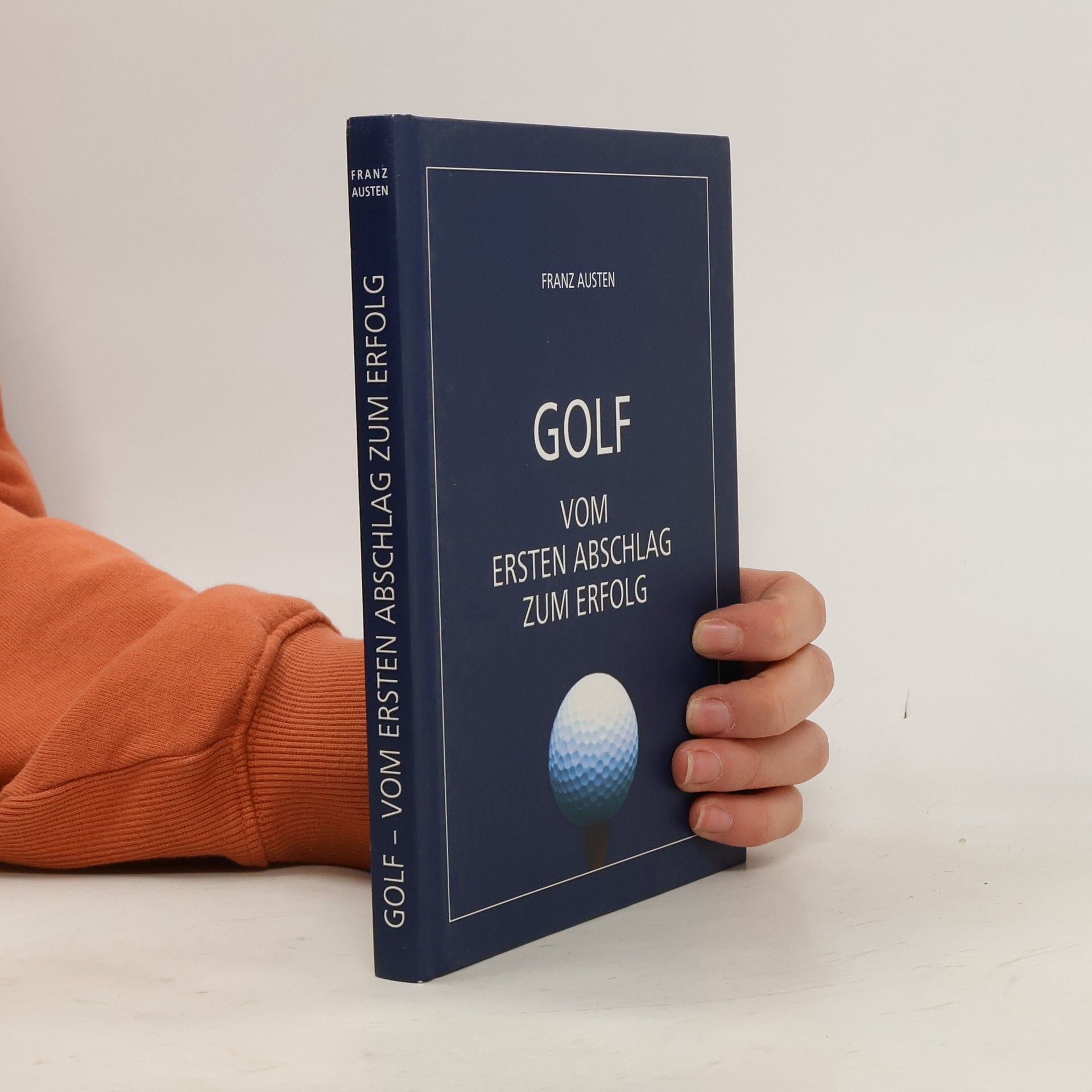 Golf. Vom ersten Abschlag zum Erfolg