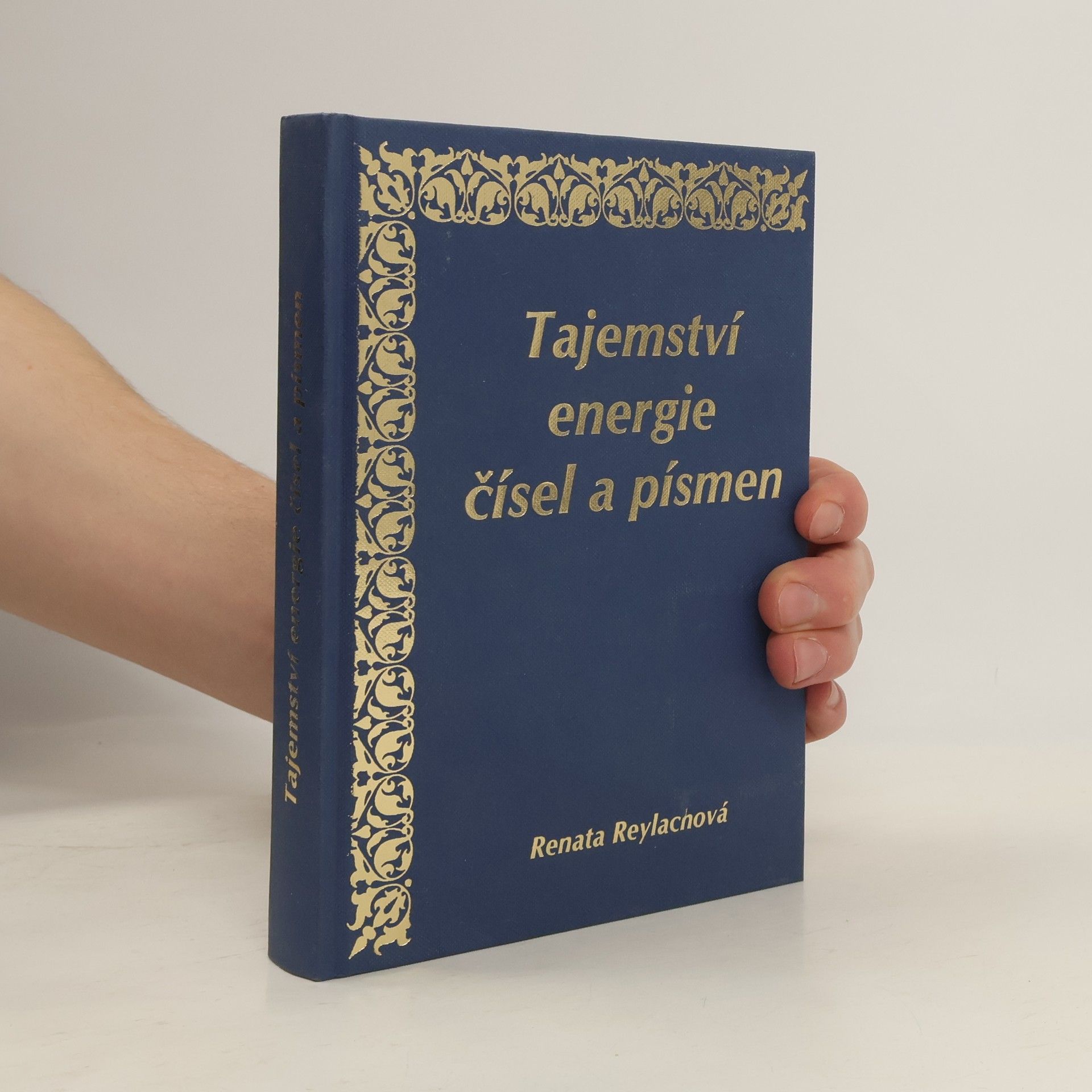 Renata Reylachová Tajemství energie čísel a písmen