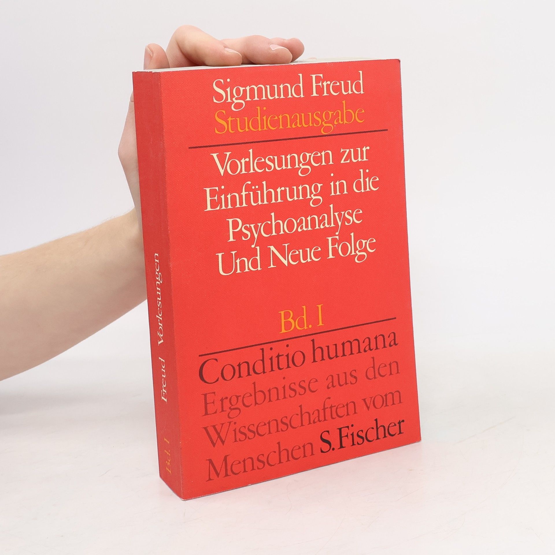 Sigmund Freud Vorlesungen zur Einführung in die Psychoanalyse und Neue Folge. Band 1
