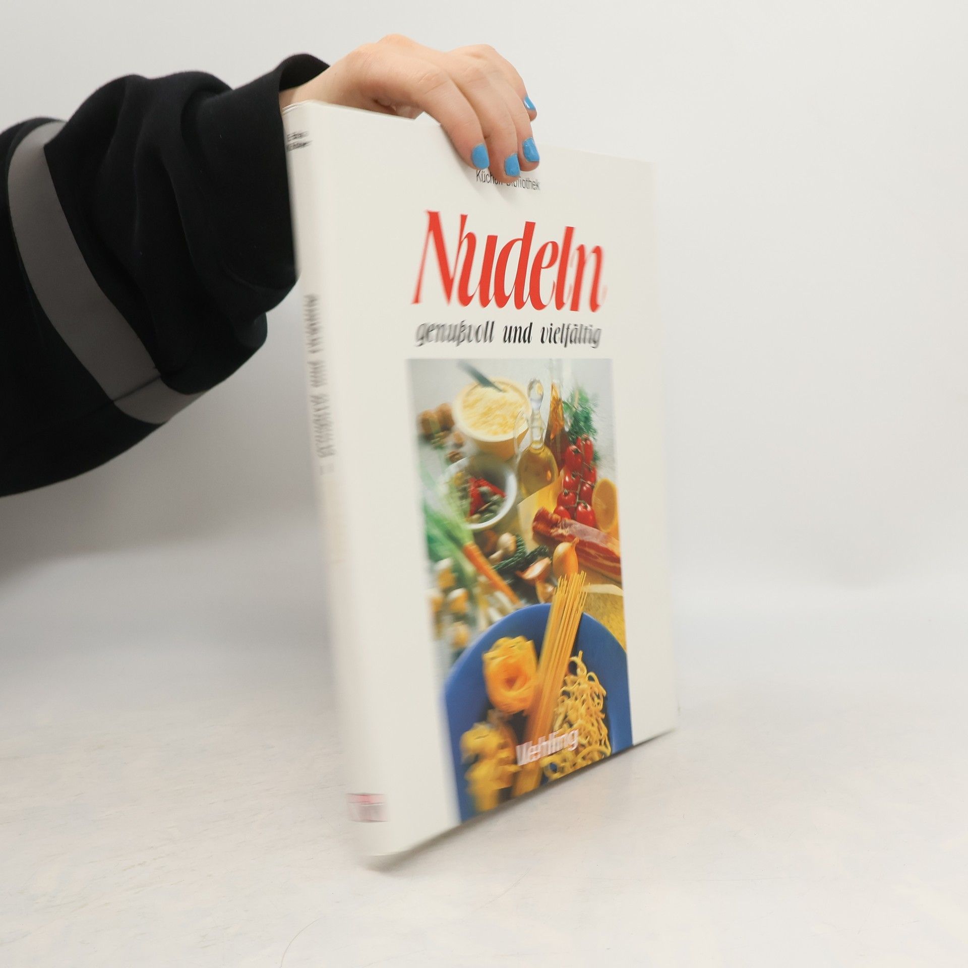Autorenkollektiv Nudeln. Genußvoll und Vielfältig