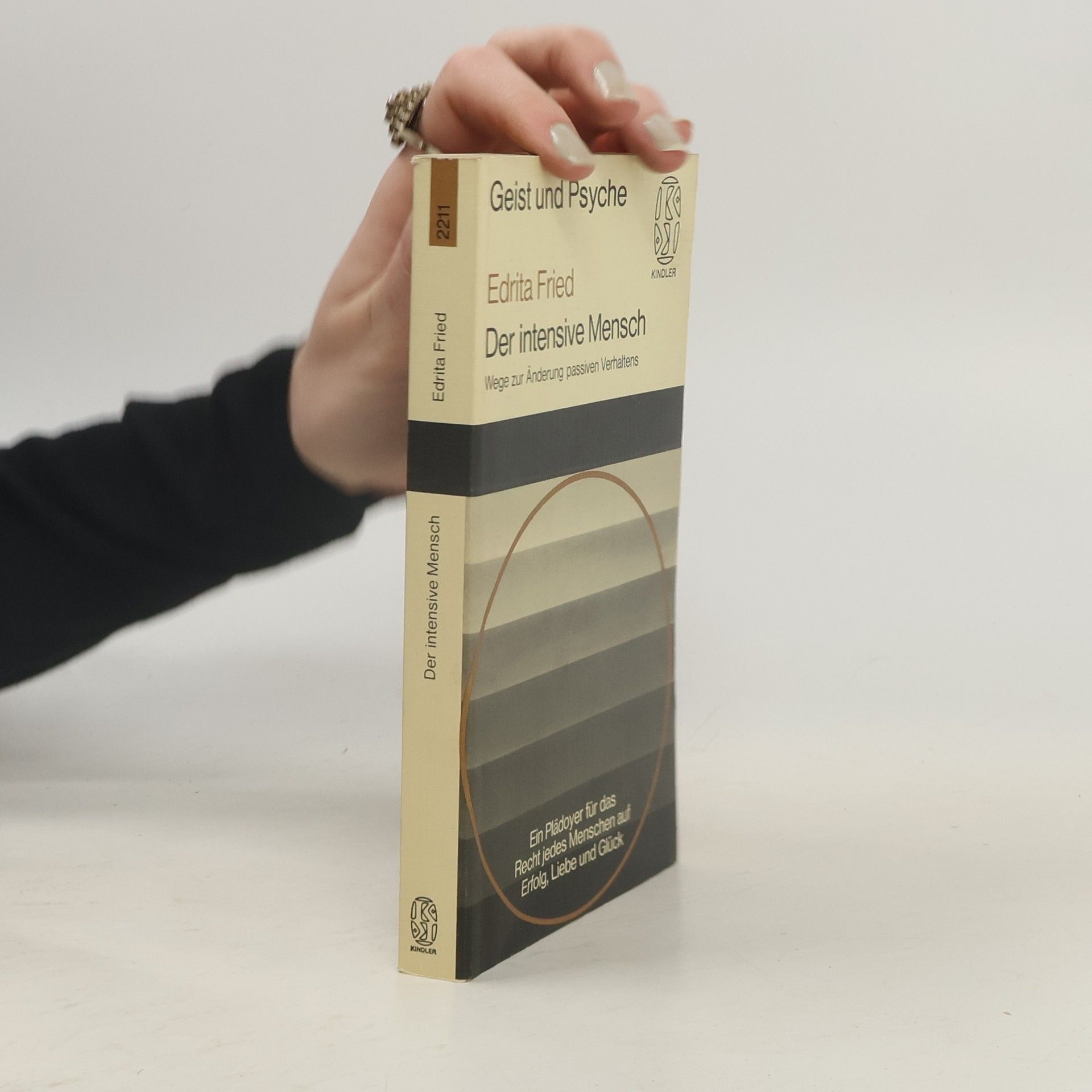 Edrita Fried Der intensive Mensch