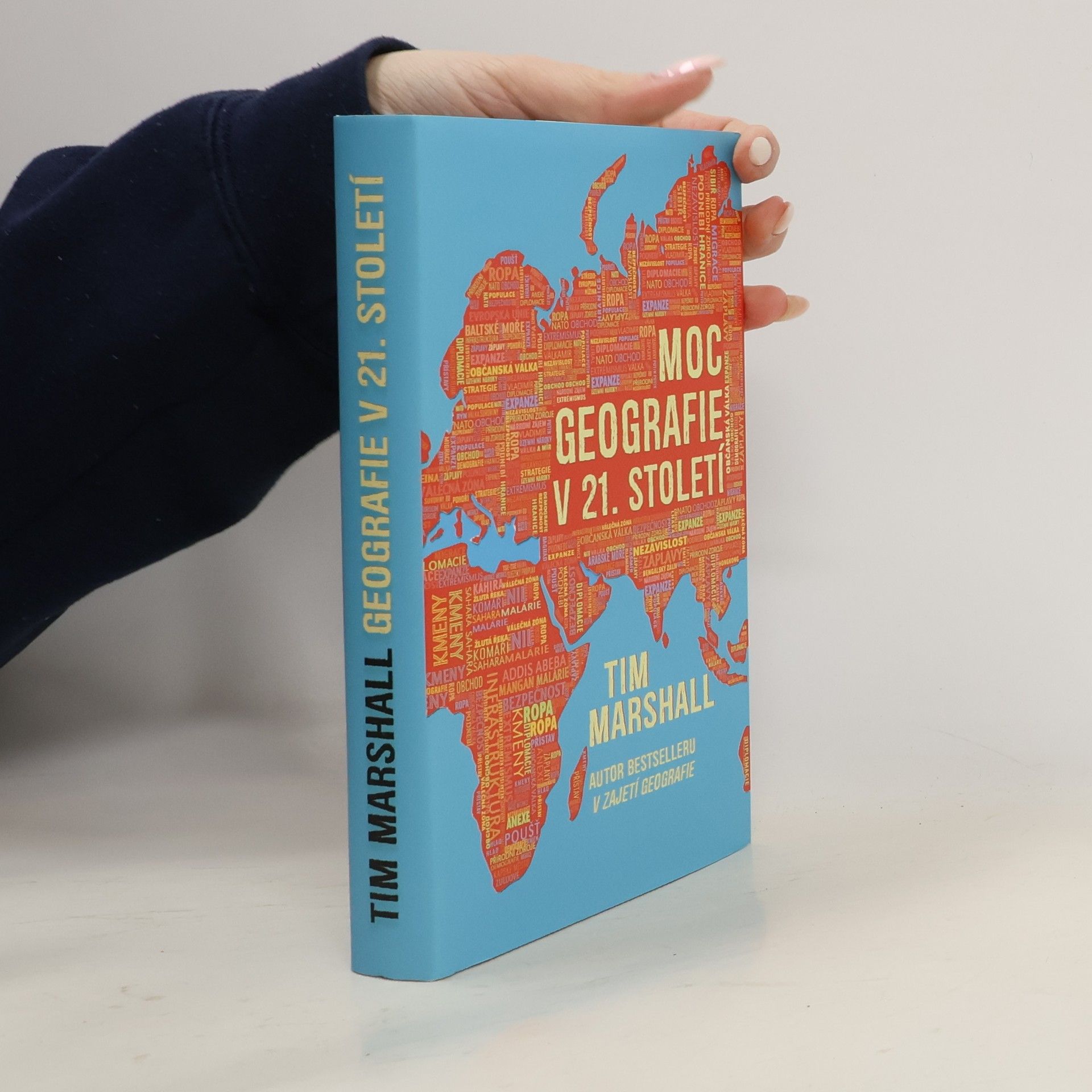 Tim Marshall Moc geografie v 21. století