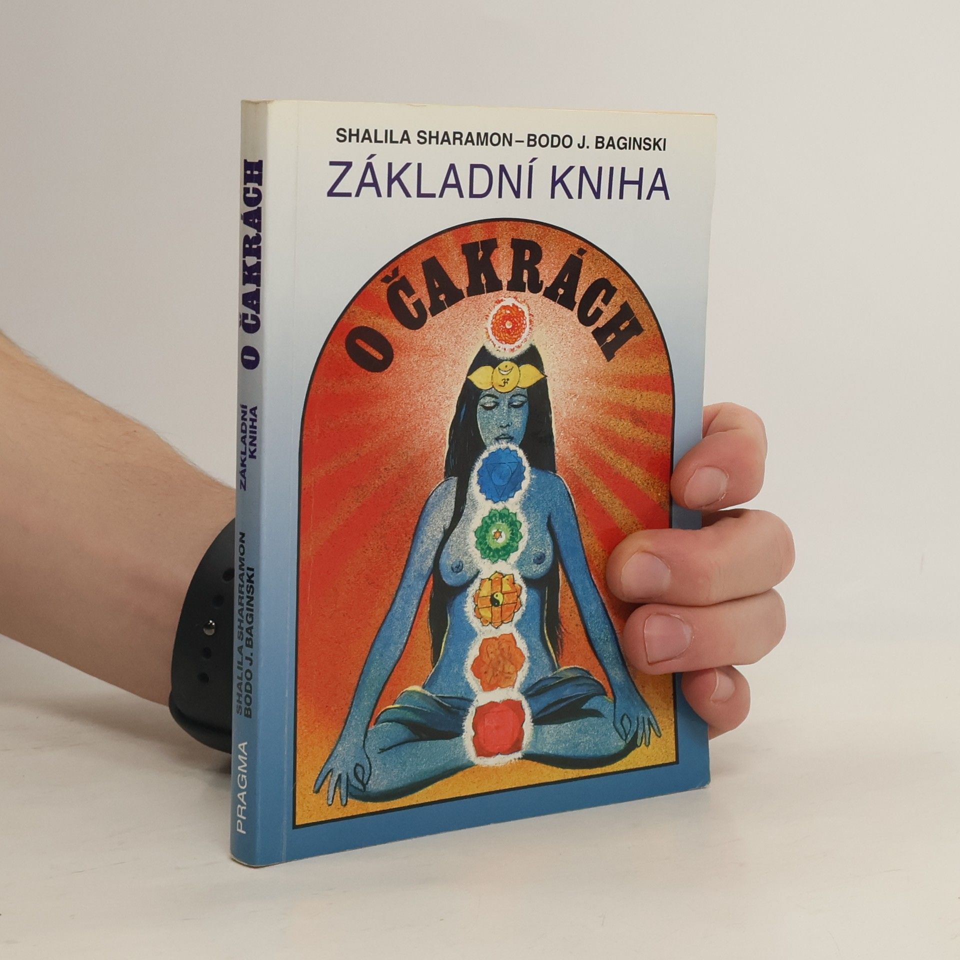 Shalila Sharamon Základní kniha o čakrách