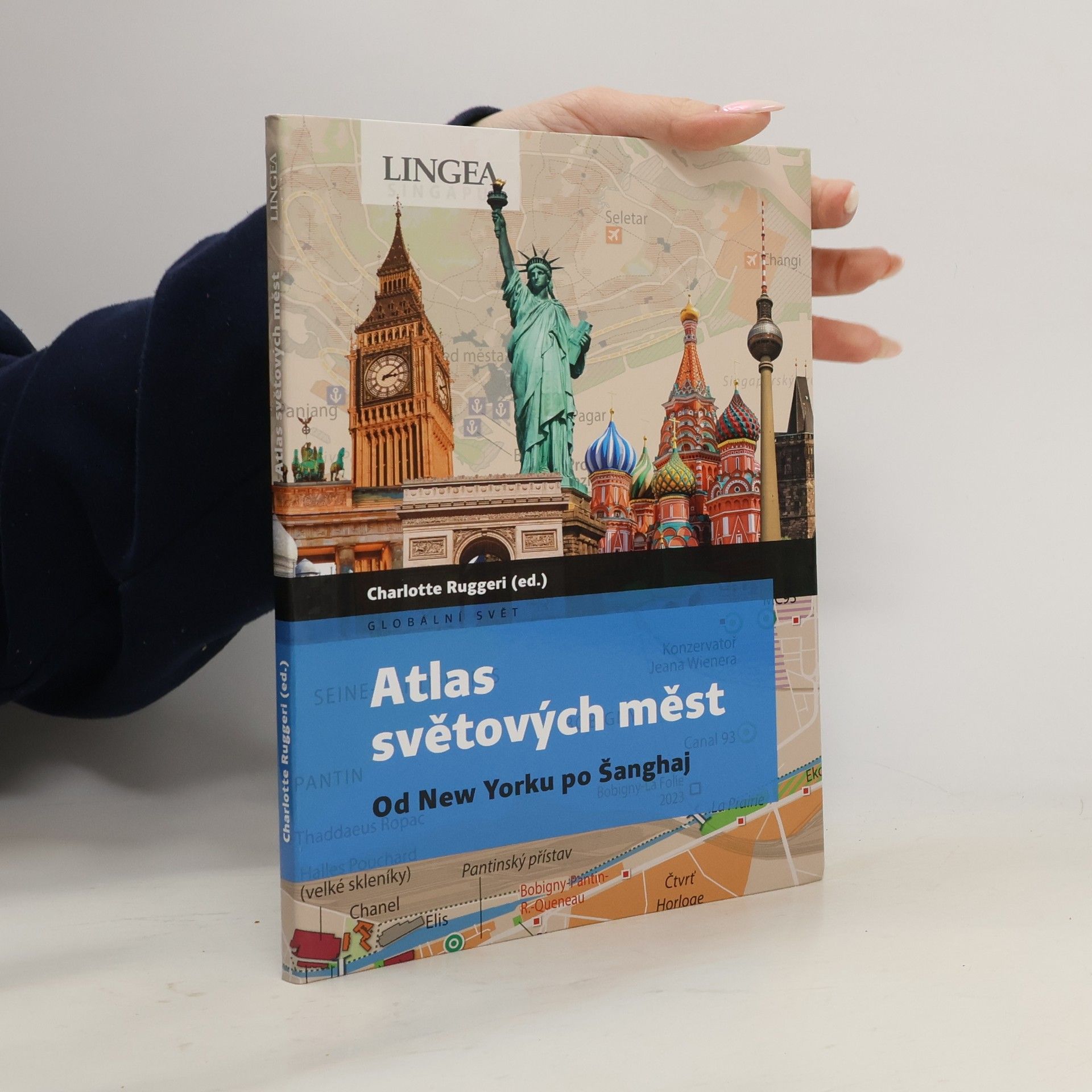 Charlotte Ruggeri Atlas světových měst: Od New Yorku po Šanghaj