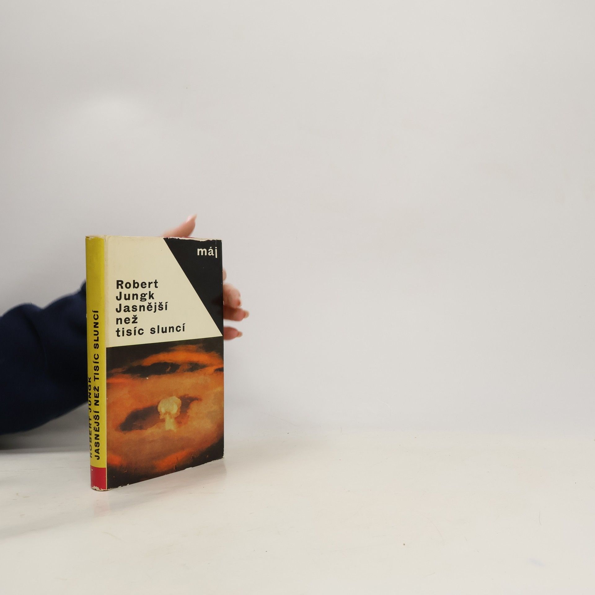 Robert Jungk Jasnější než tisíc sluncí