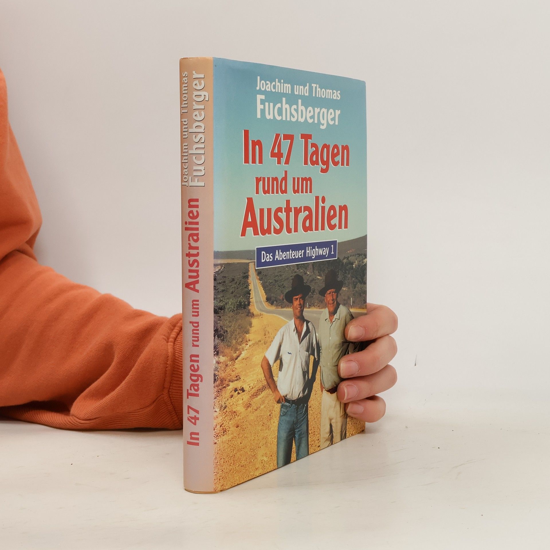 Joachim Fuchsberger In 47 Tagen rund um Australien. Das Abenteuer Highway 1