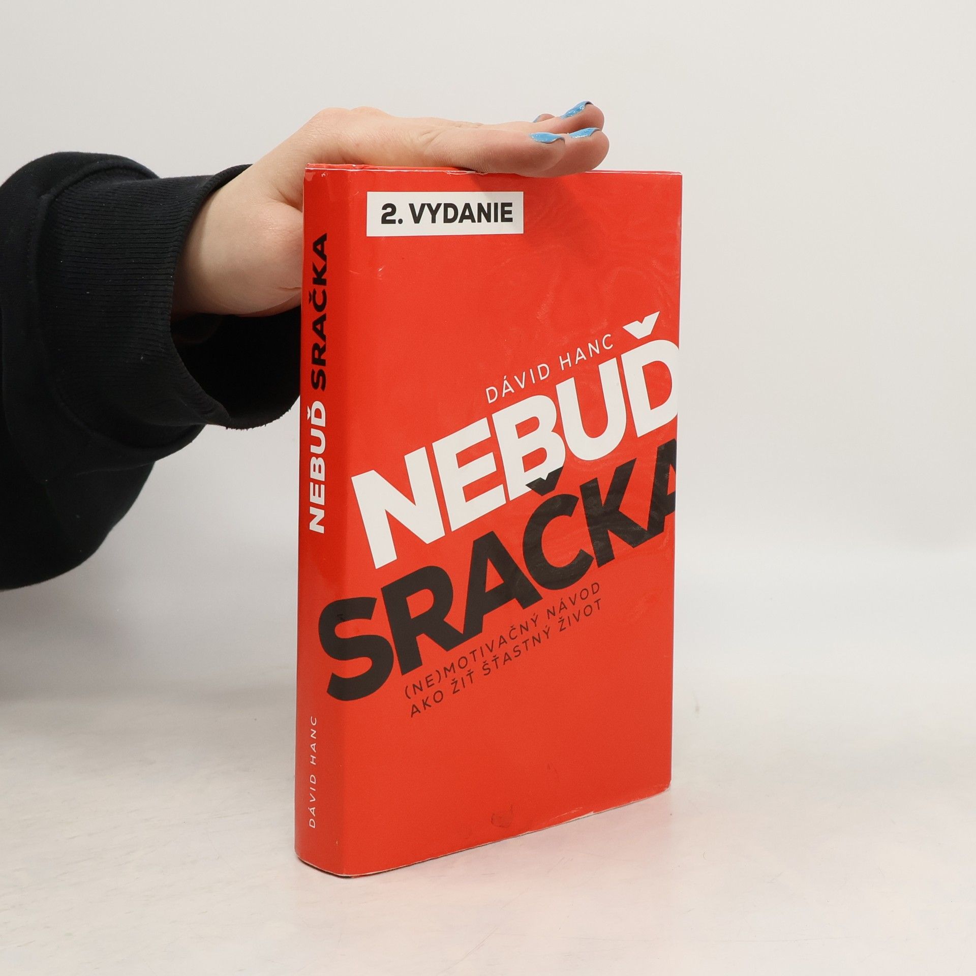 Dávid Hanc Nebuď sračka