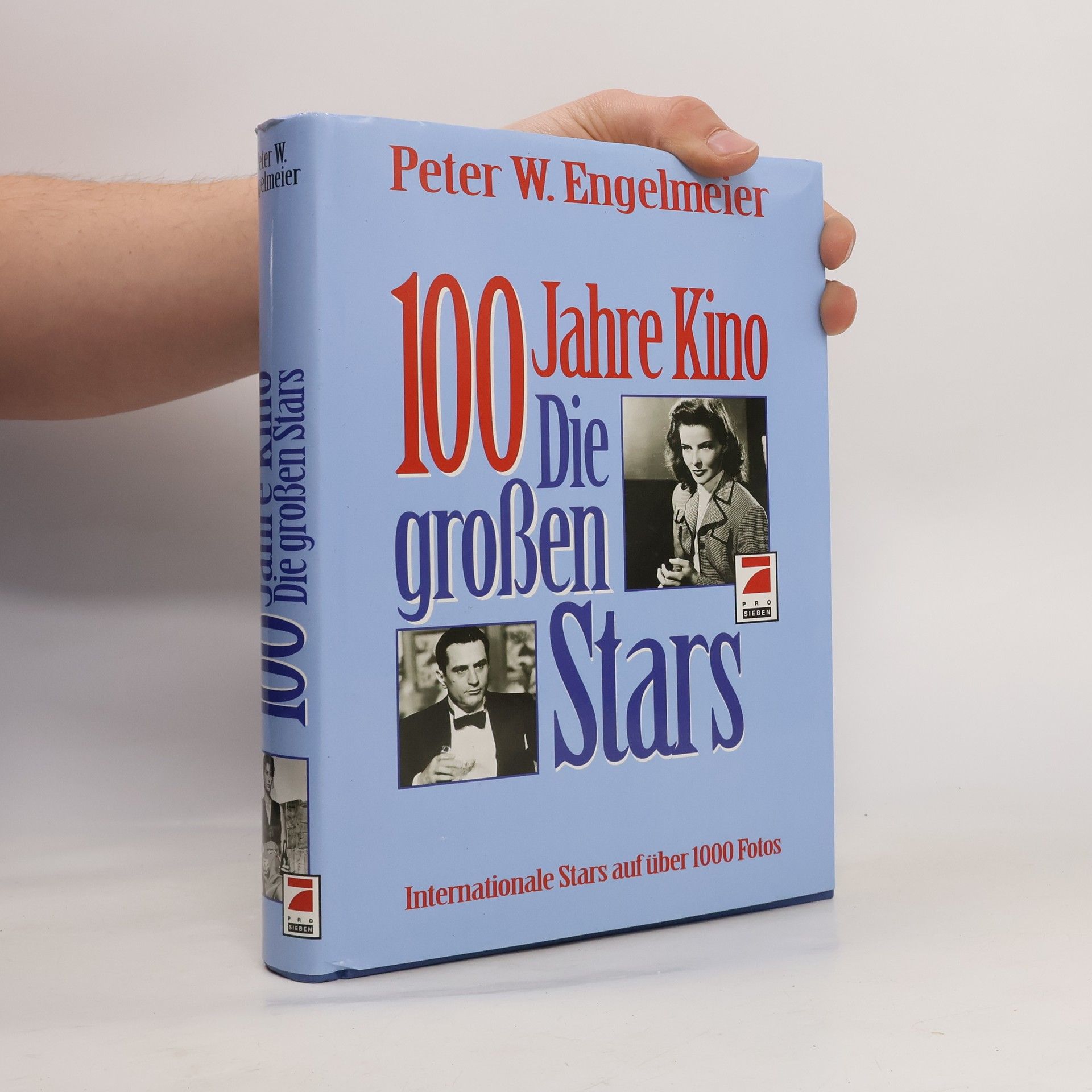 Peter W. Engelmeier 100 Jahre Kino: Die großen Stars
