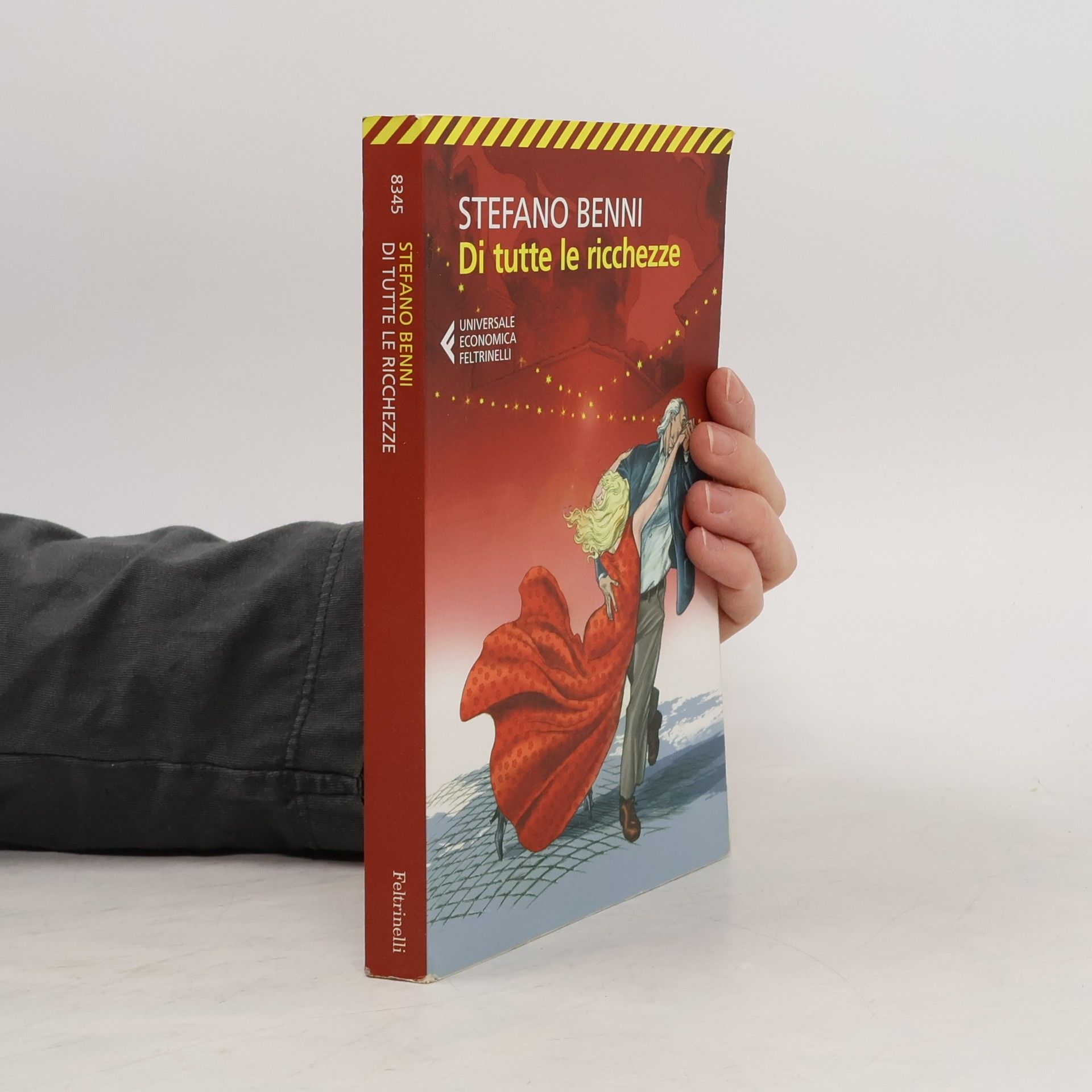 Stefano Benni Di tutte le ricchezze