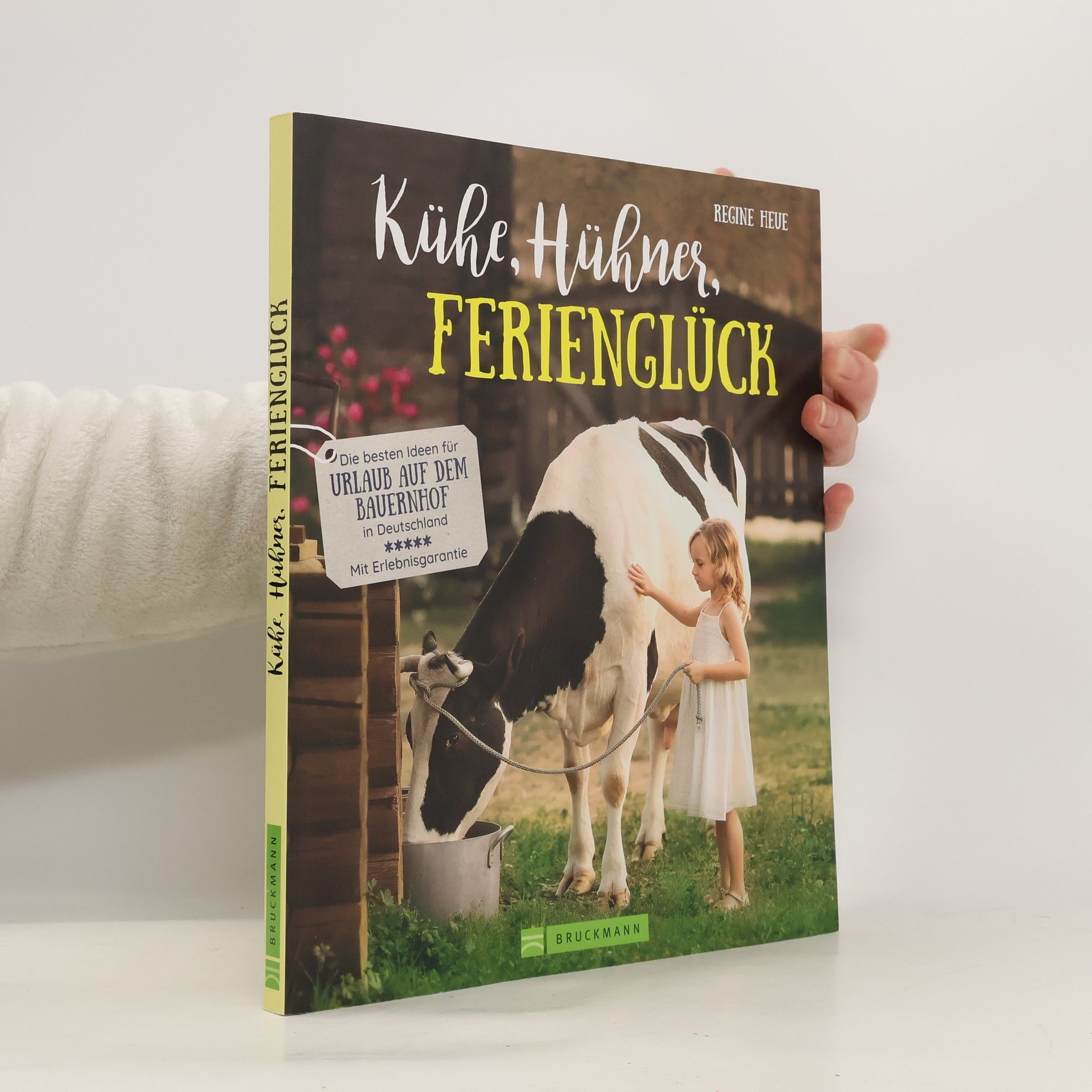 Regine Heue Kühe, Hühner, Ferienglück