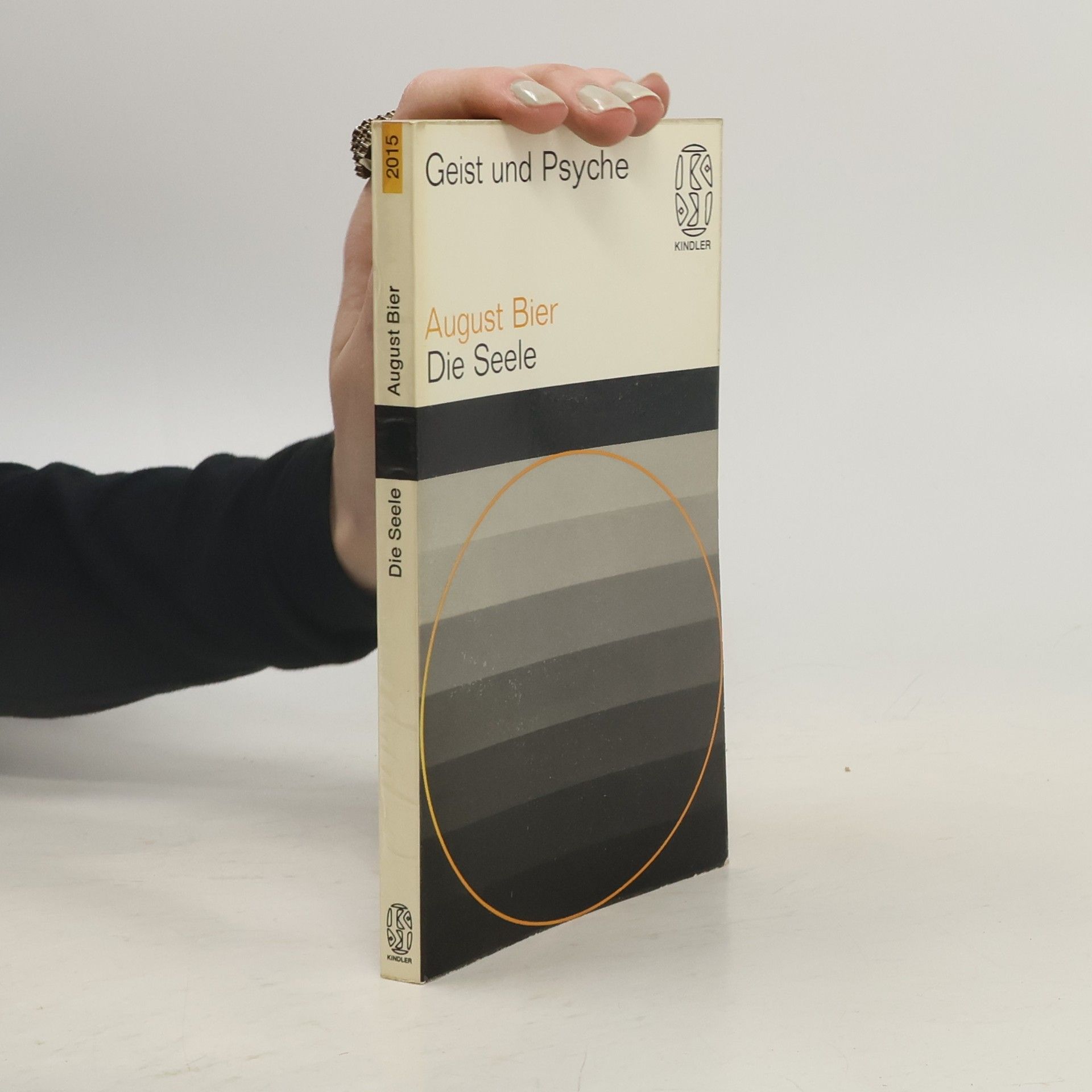 August Bier Geist und Psyche. Die Seele