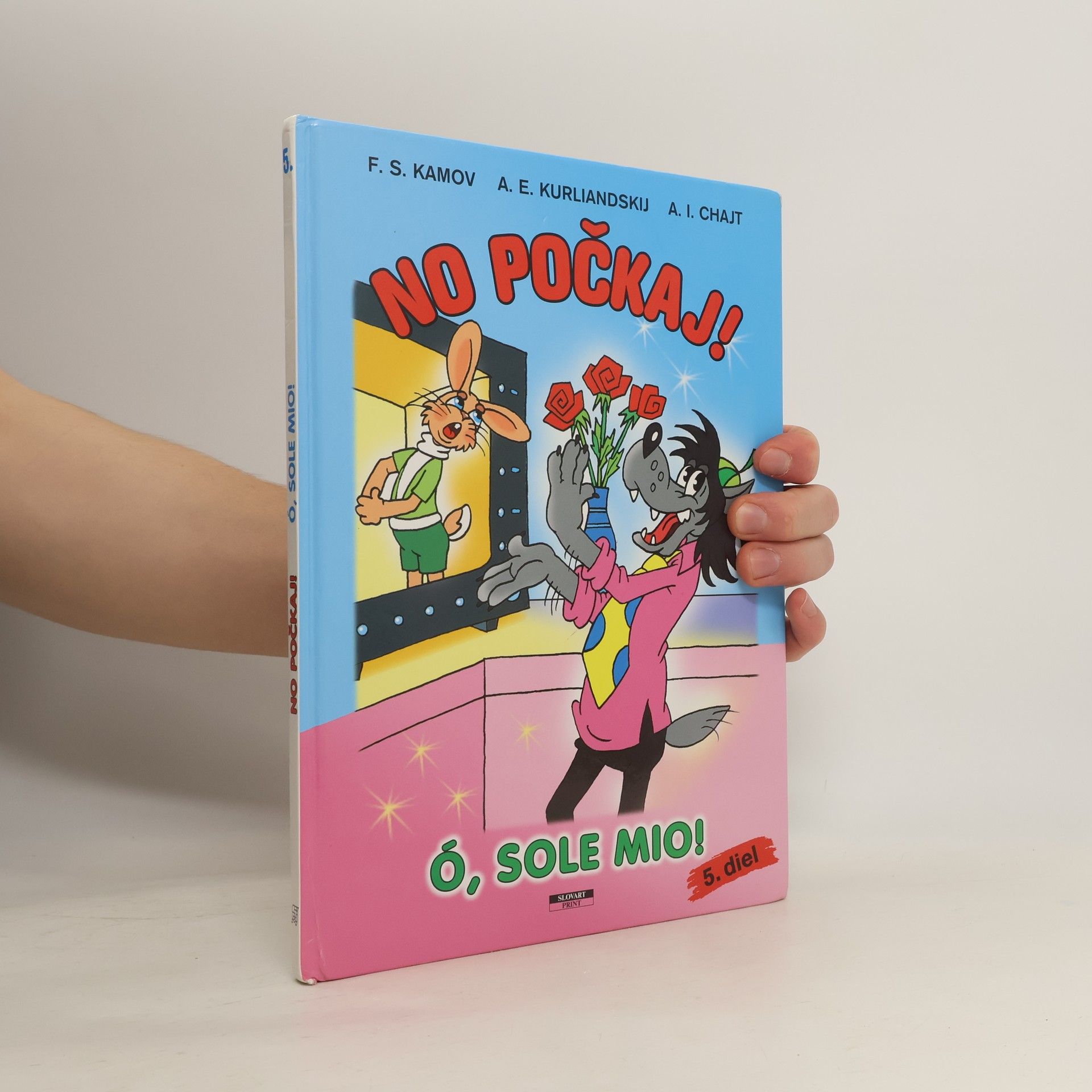 No počkaj! Ó, sole mio! 5.diel