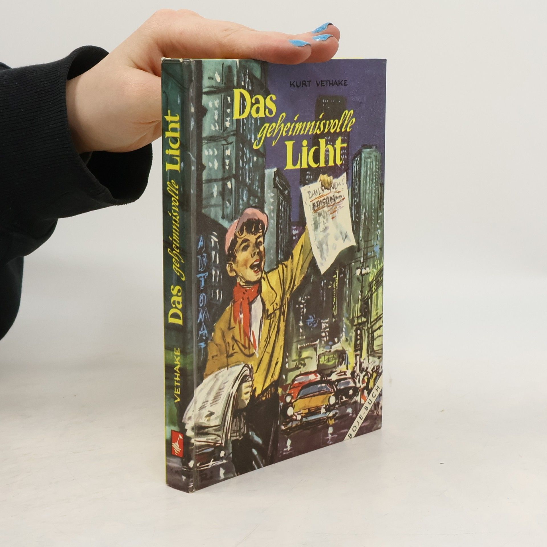 Kurt Vethake Das geheimnisvolle Licht