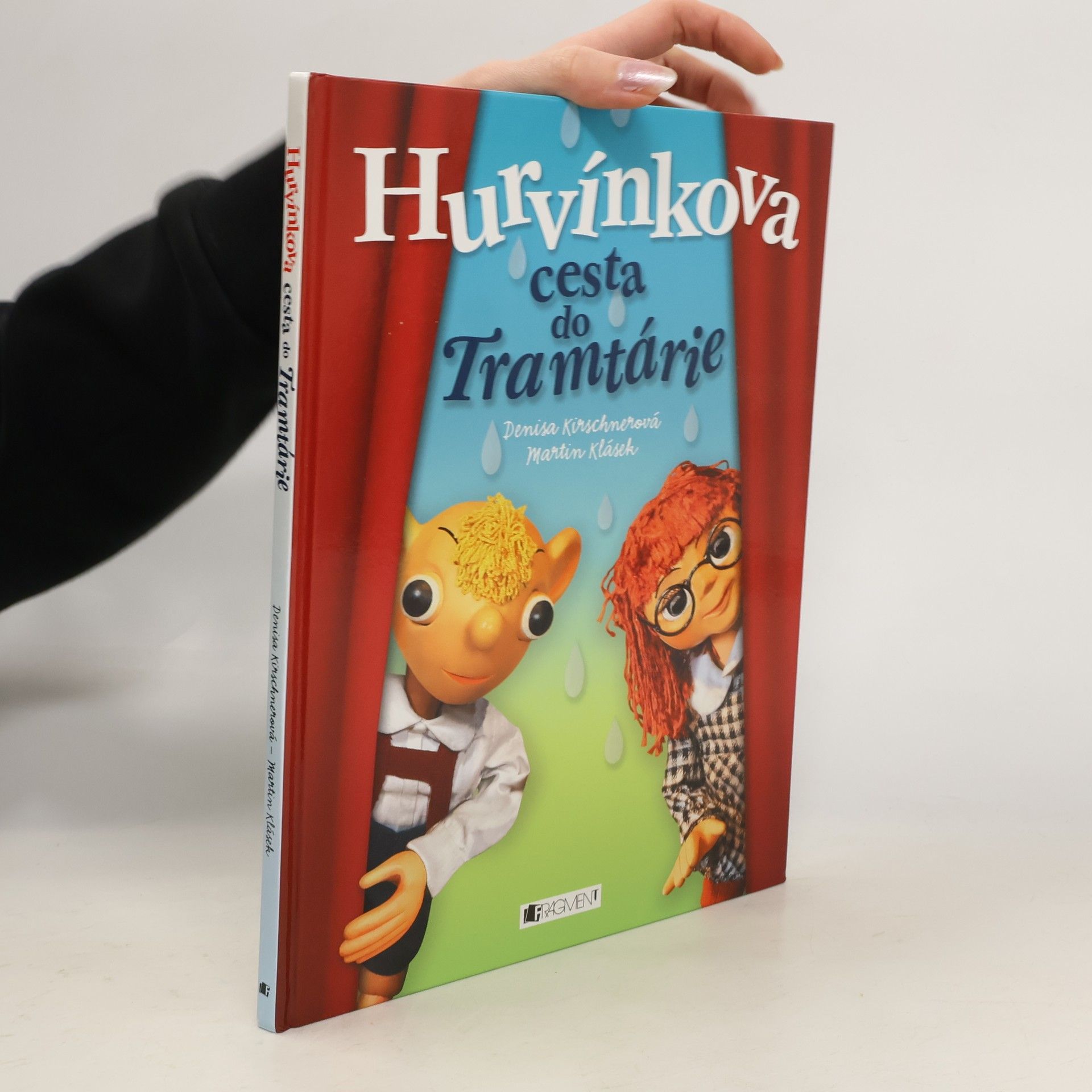 Denisa Kirschnerová Hurvínkova cesta do Tramtárie