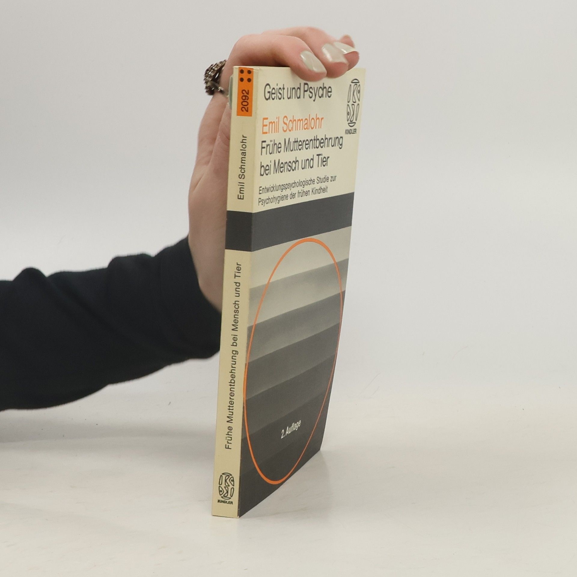 Emil Schmalohr Frühe Mutterentbehrung bei Mensch und Tier