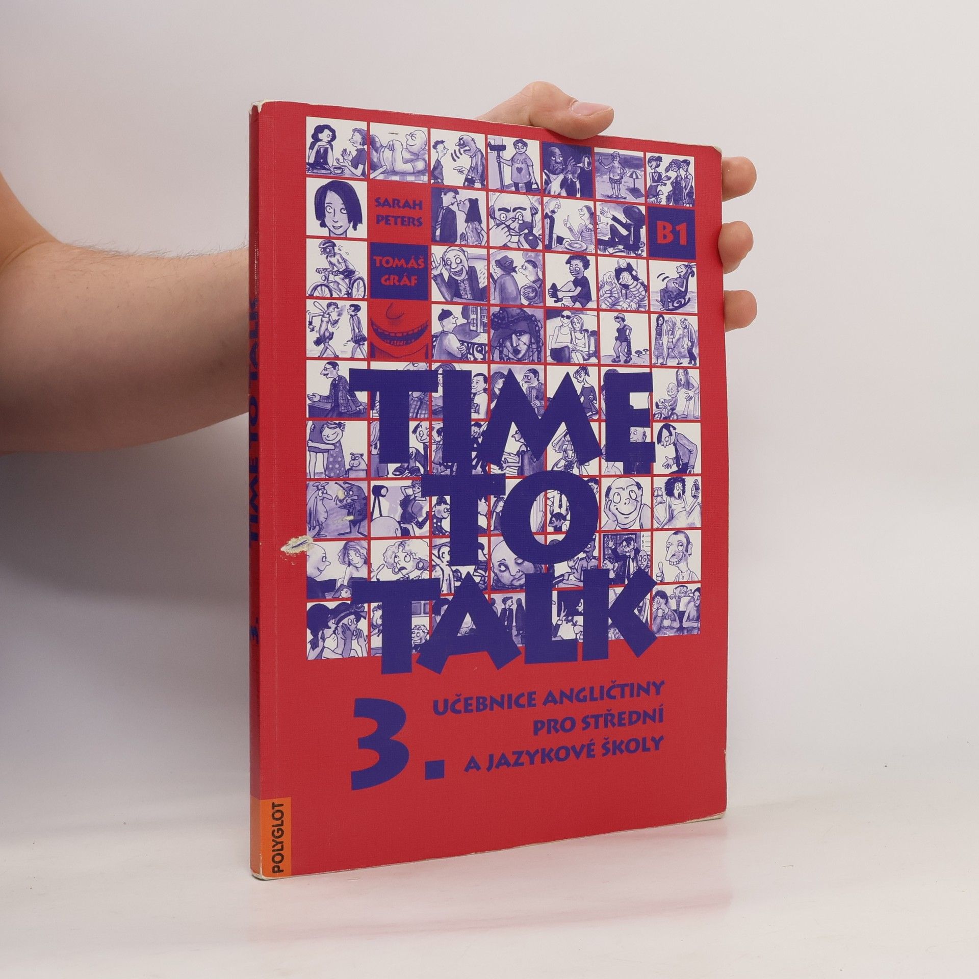 Sarah Peters Time to talk: Učebnice angličtiny pro střední a jazykové školy 3. díl