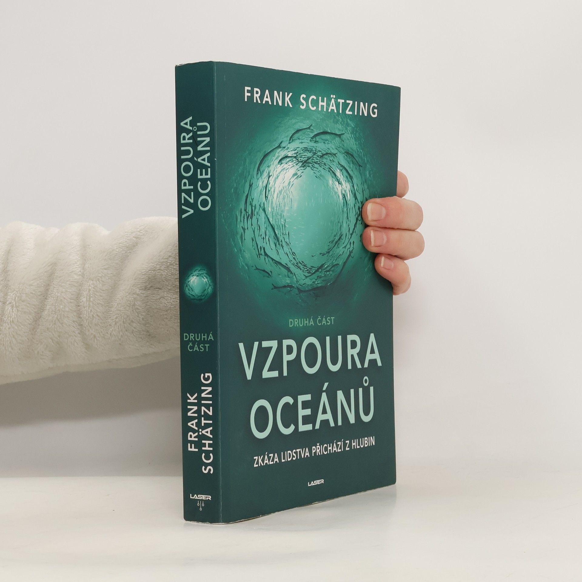 Frank Schätzing Vzpoura oceánů. Druhá část