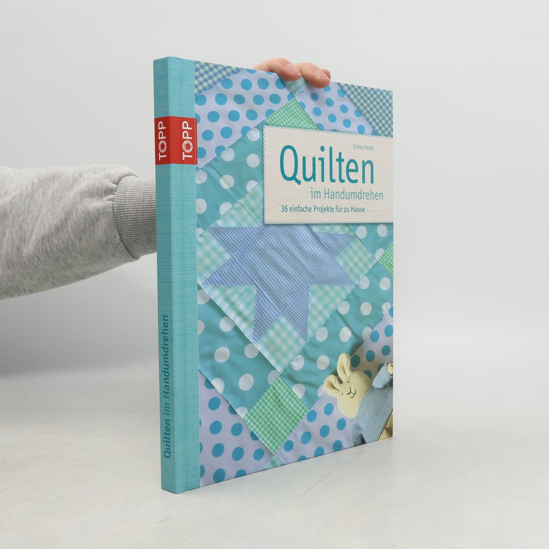 Emma Hardy Quilten im Handumdrehen