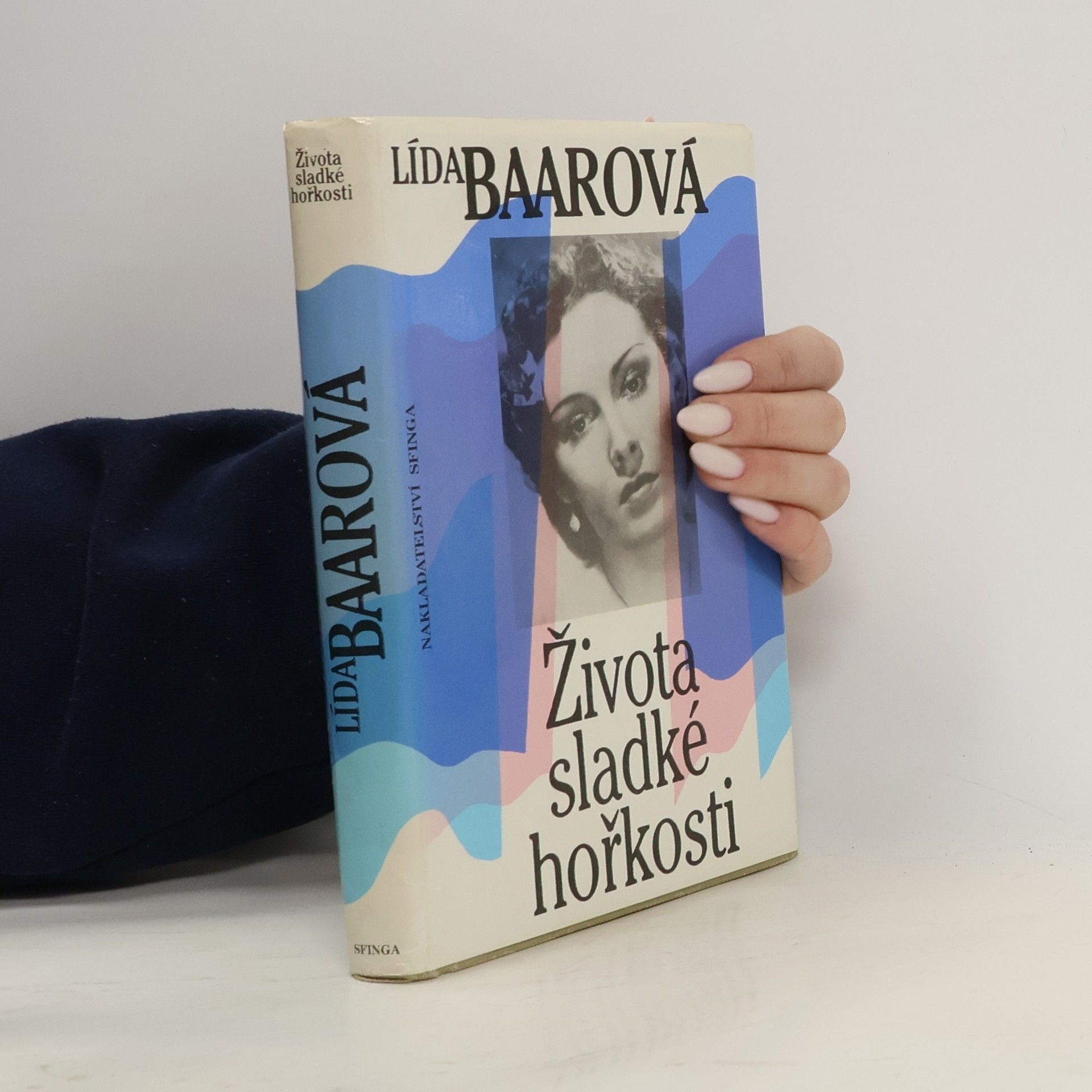 Lída Baarová Života sladké hořkosti