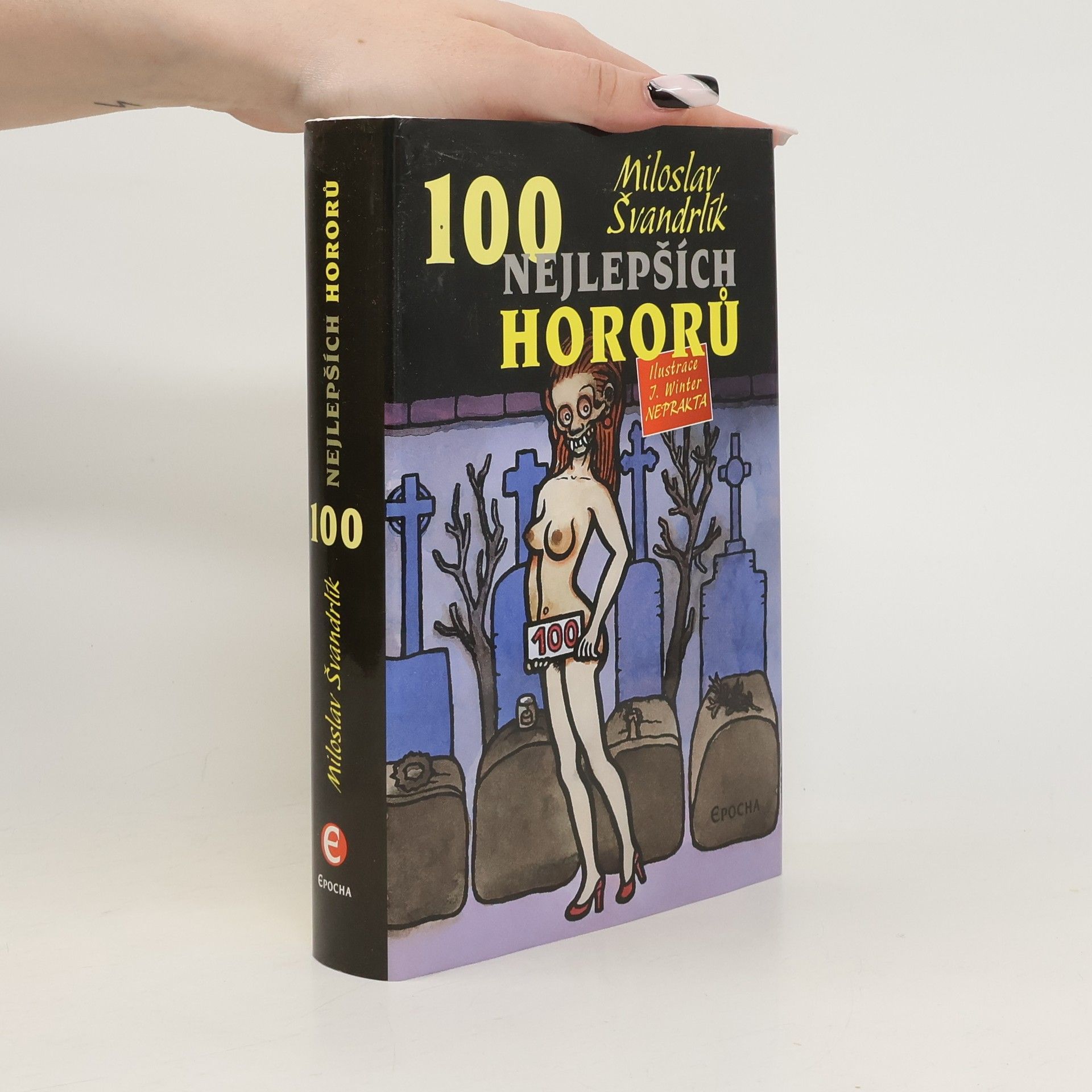 Miloslav Švandrlík 100 nejlepších hororů