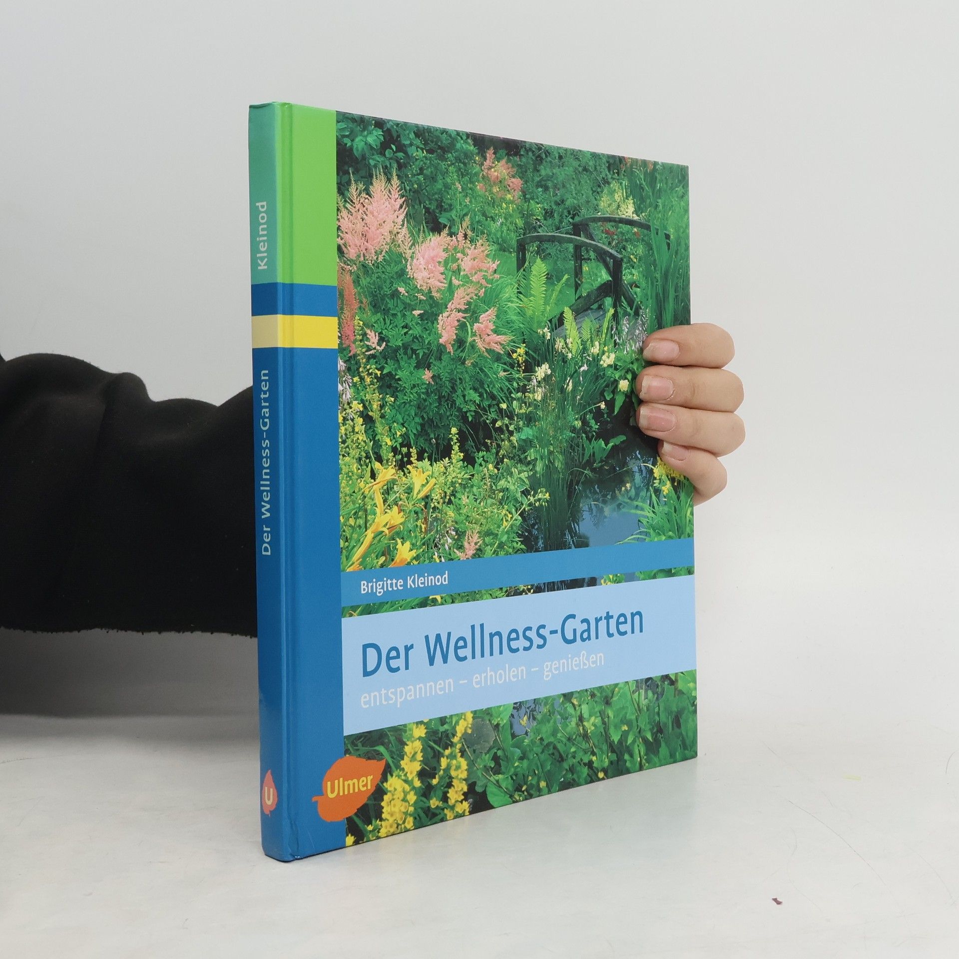 Brigitte Kleinod Der Wellness-Garten