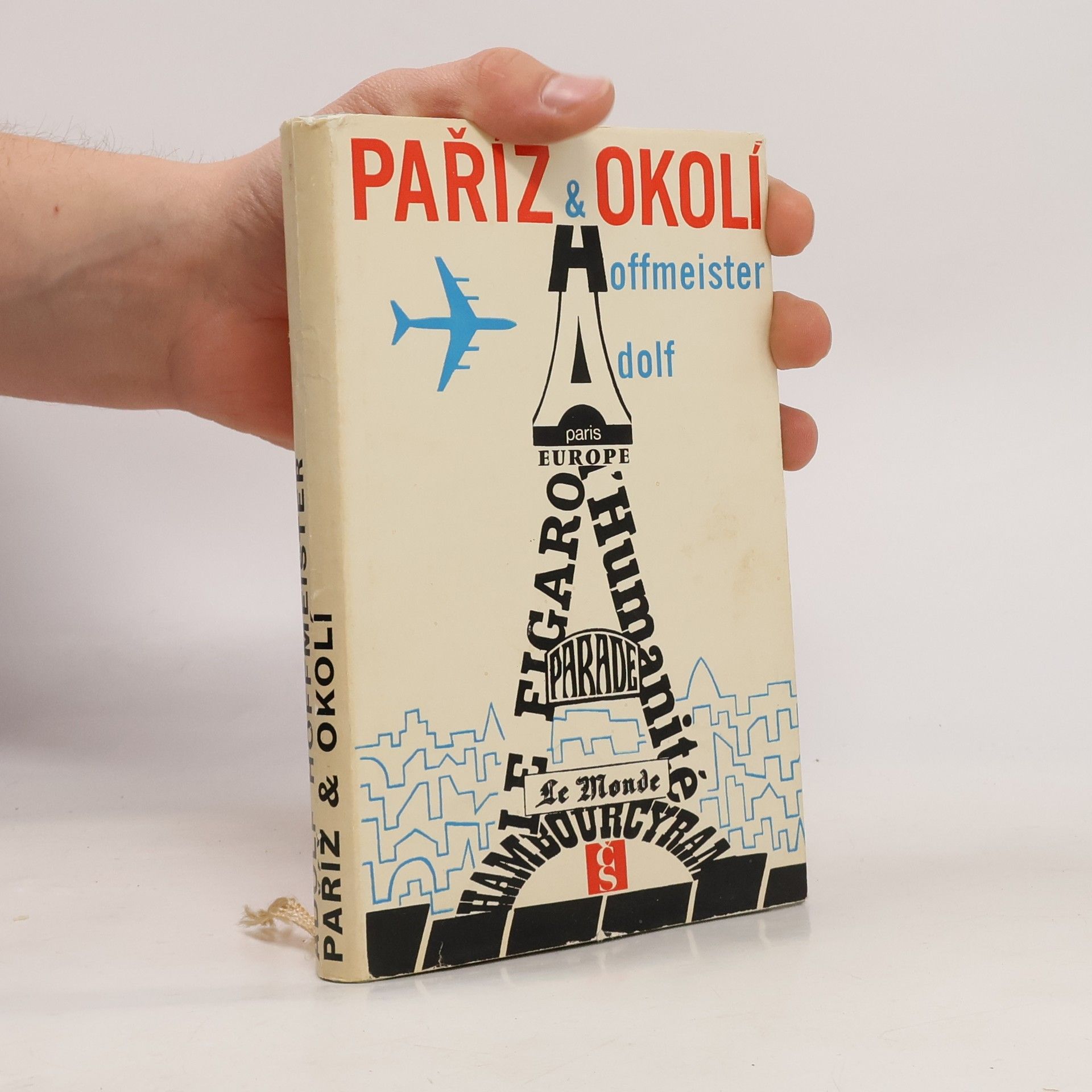 Adolf Hoffmeister Paříž & okolí