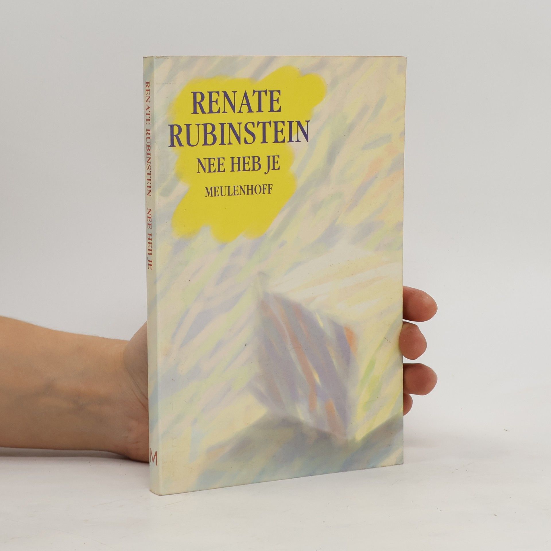 Renate Rubinstein Nee heb je