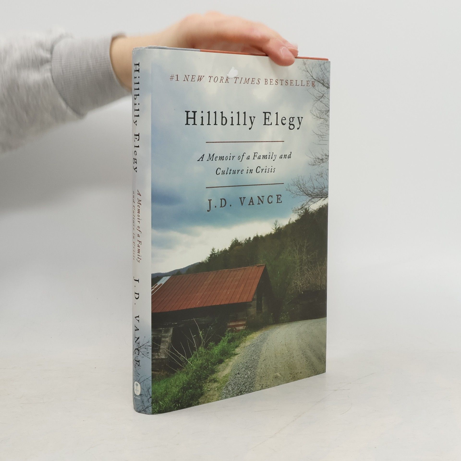 J. D. Vance Hillbilly elegy : A Memoir of a Family and Culture in Crisis