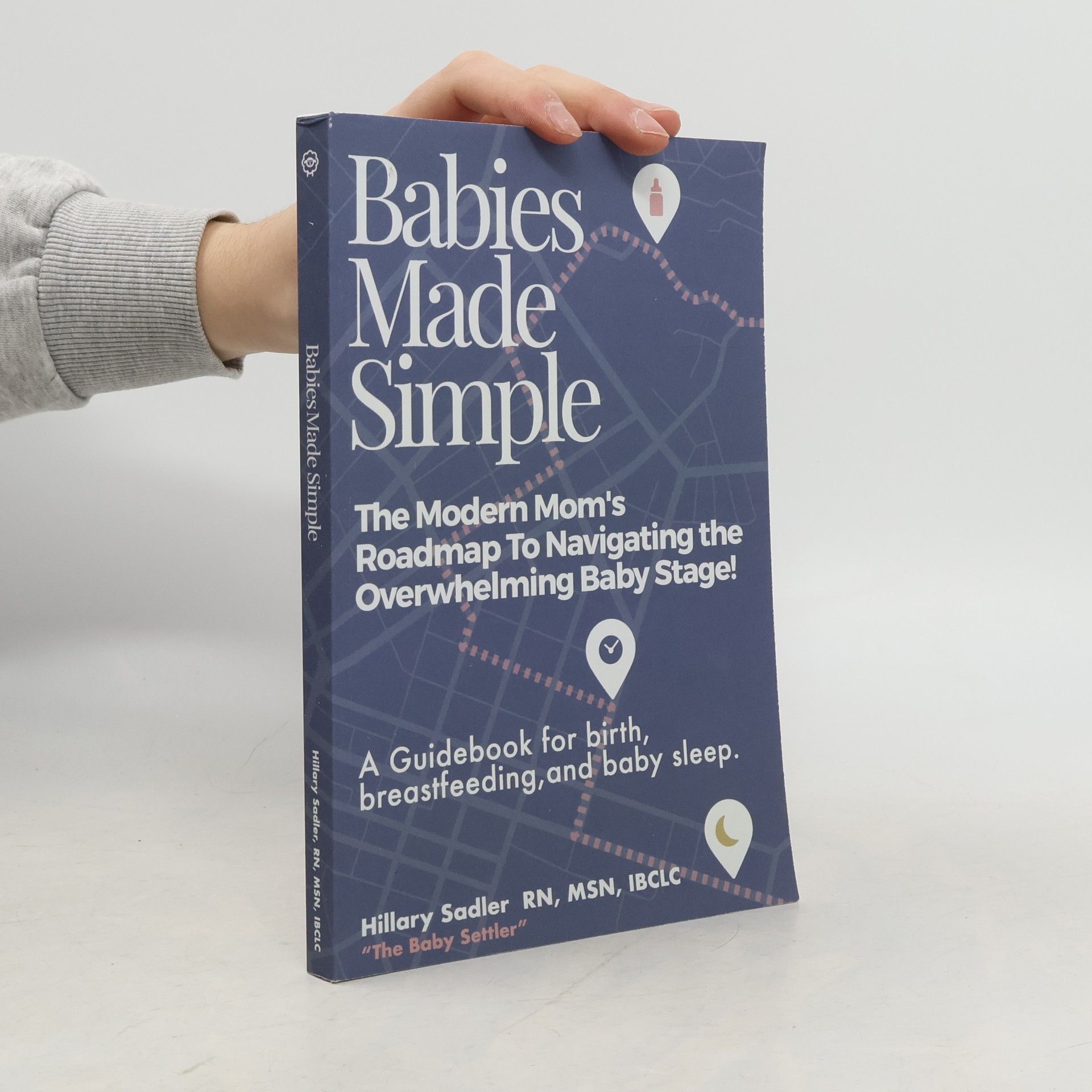 Hillary Sadler Babies Made Simple