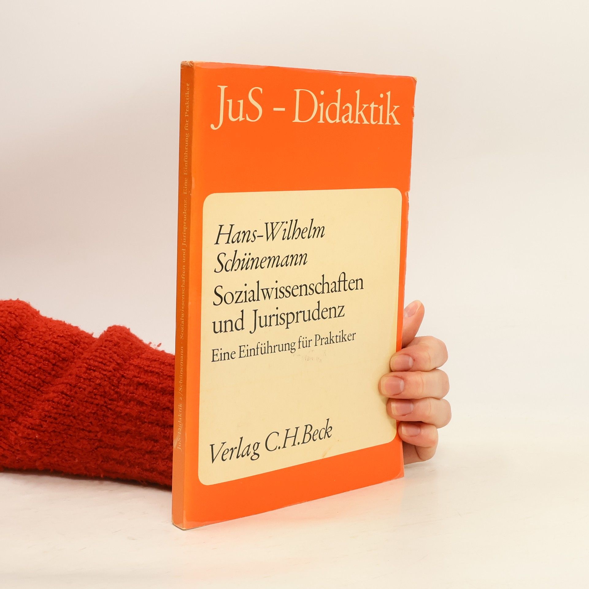 Hans-Wilhelm Schünemann JuS-Didaktik - 2: Sozialwissenschaften und Jurisprudenz