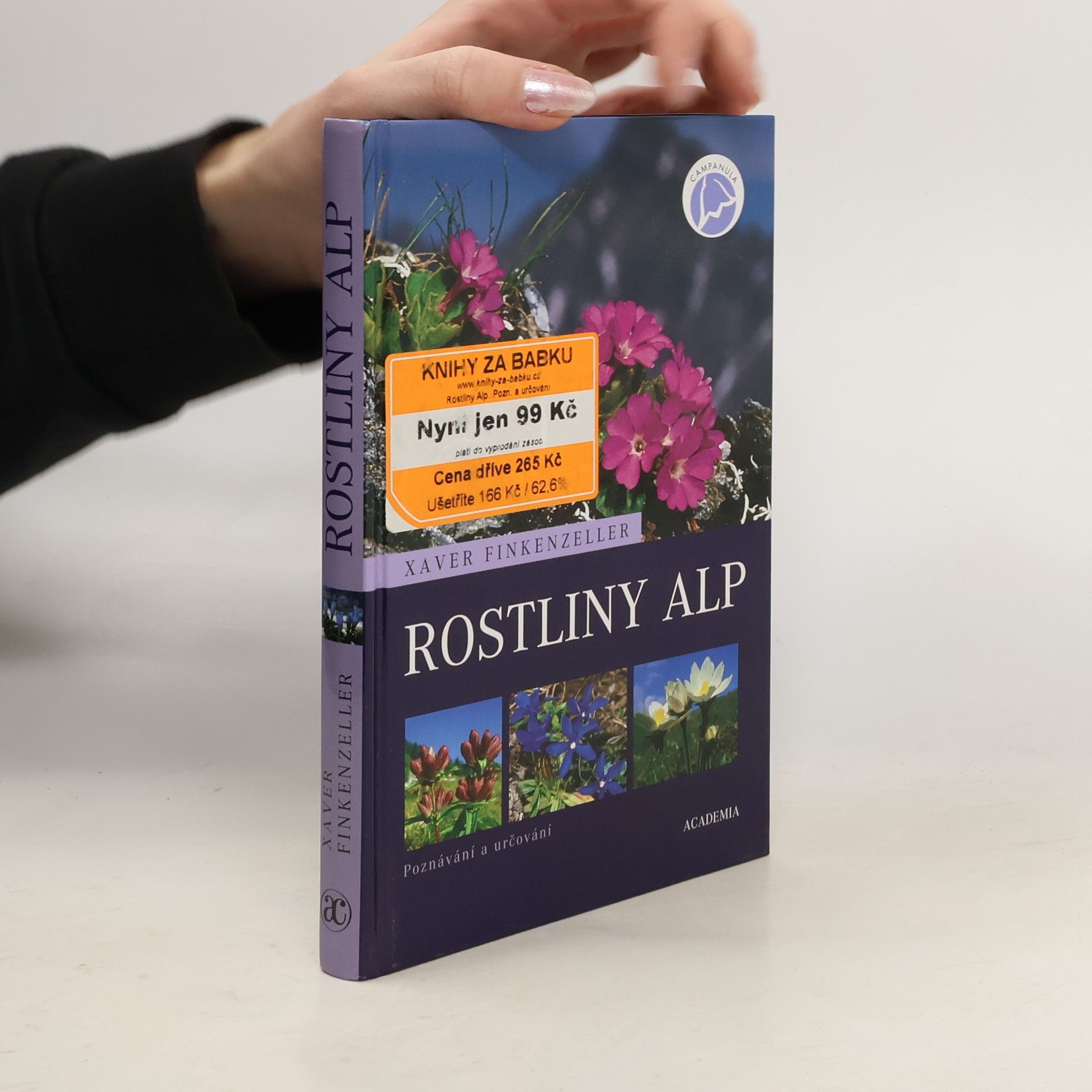 Xaver Finkenzeller Rostliny Alp. Poznávání a určování