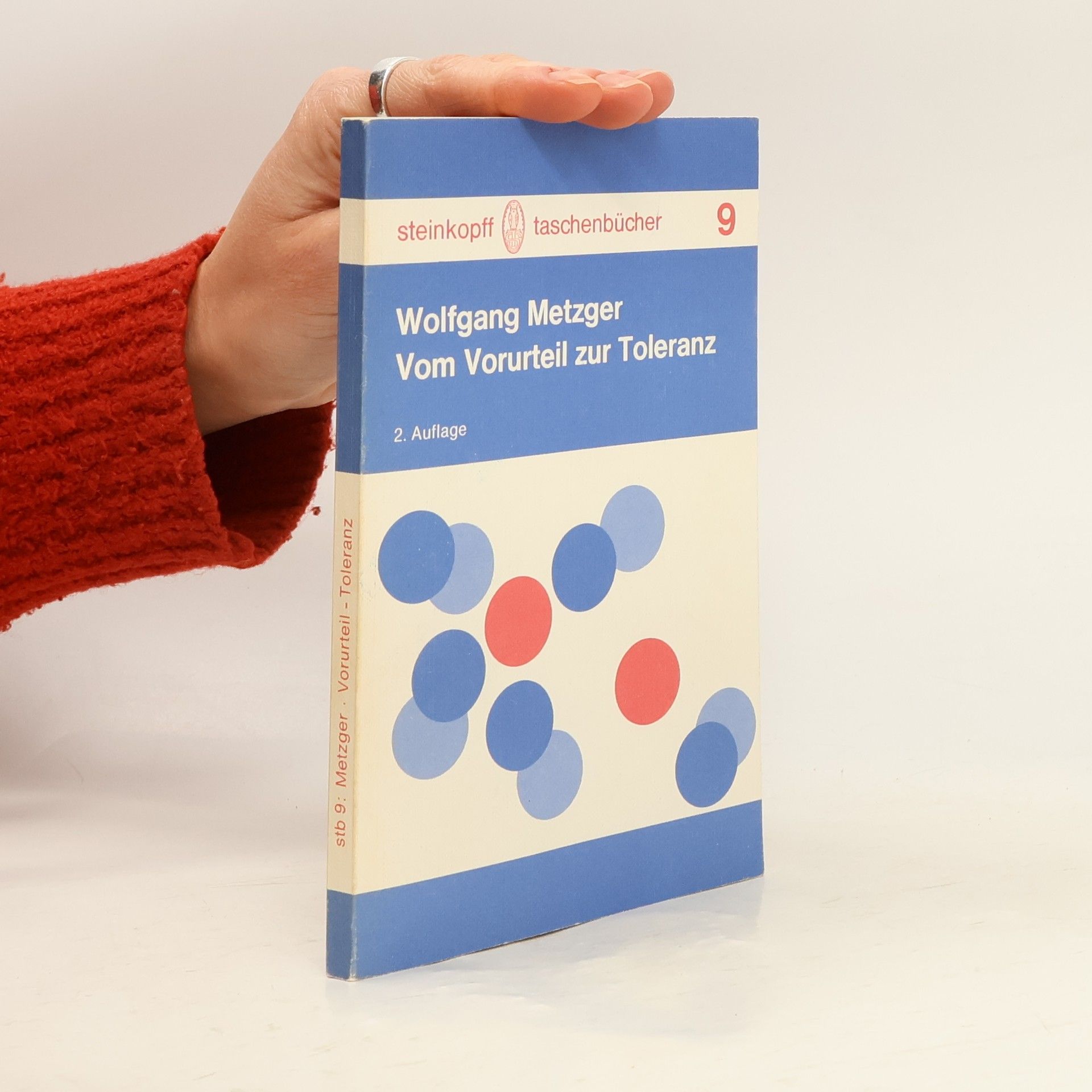 Wolfgang Metzger Steinkopff Taschenbücher - 9: Vom Vorurteil zur Toleranz